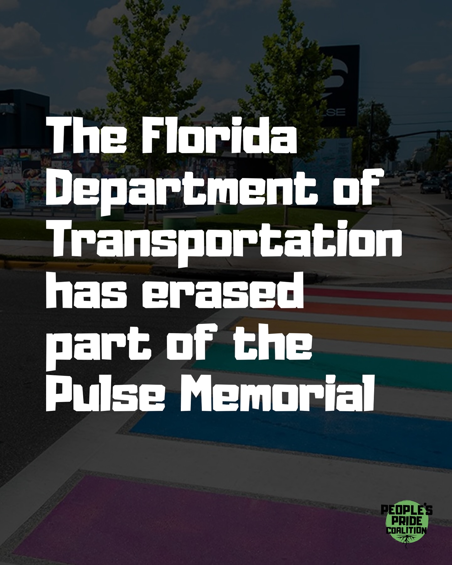 Overnight, the Florida Department of Transportation painted over the rainbow crosswalk at the Pulse memorial site, erasing part of a tribute to the 49 lives taken and everyone forever changed by the 2016 tragedy.
These lives were stolen in a targeted act of hate, and removing this tribute is not only a desecration of our history but a threatening act against our community, our expression, our safety, and our grief.
We’re heartbroken and angry. We know this was already not the memorial the families and survivors have been asking for. Their calls for a permanent, meaningful remembrance and government accountability must be honored. Our hearts are with the families, survivors, and the entire LGBTQIA2S+ community today and always.