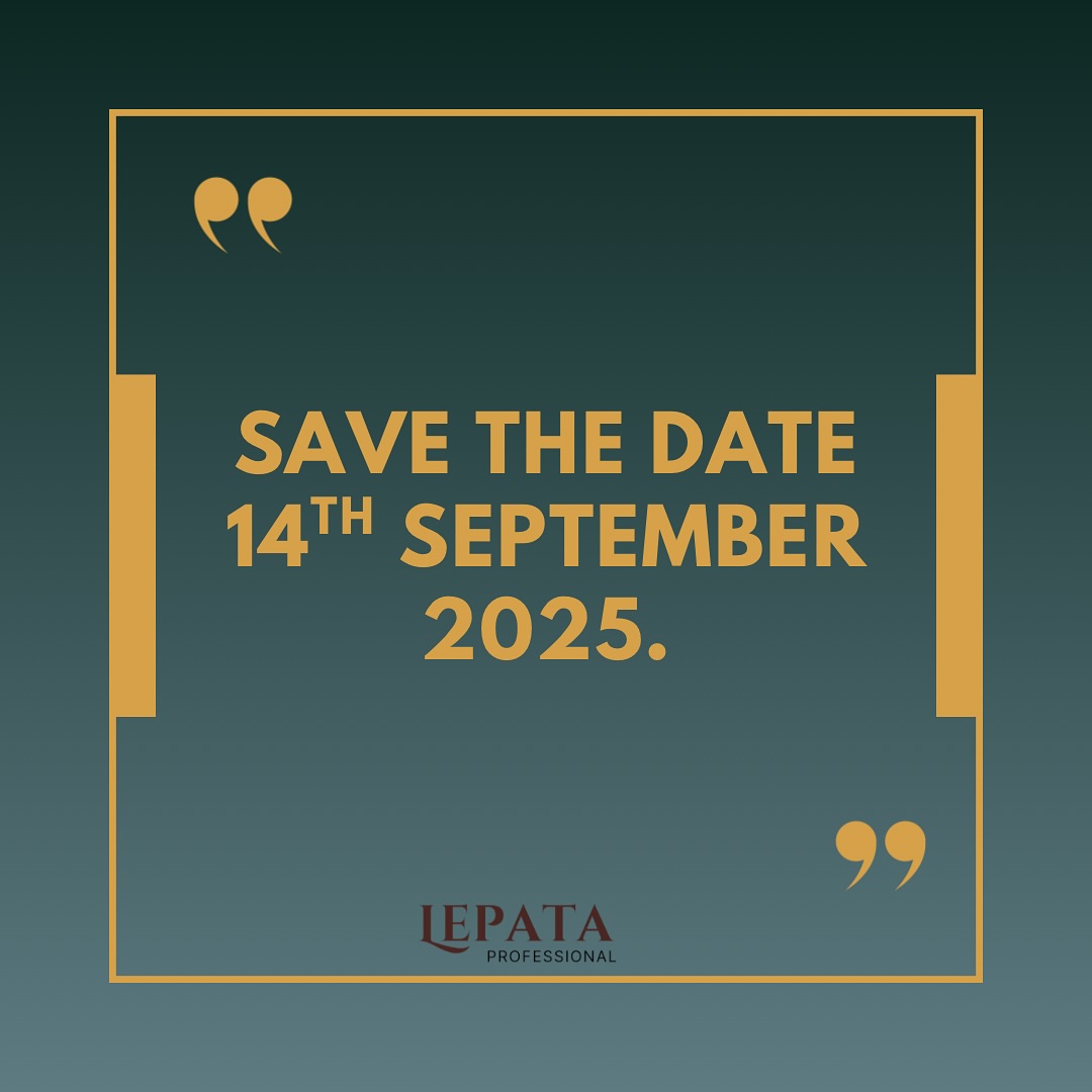 ✨ Mark Your Calendars! ✨
Lepata Professional is turning 3 🎉
Join us on 14th September 2025 as we celebrate a journey of growth, beauty, and empowerment. 💛
📍 Protea by Marriott, Dar es Salaam
Stay tuned for more details — you won’t want to miss this!
#LepataProfessional #3YearsOfLepata #BeautyEmpowerment #SaveTheDate