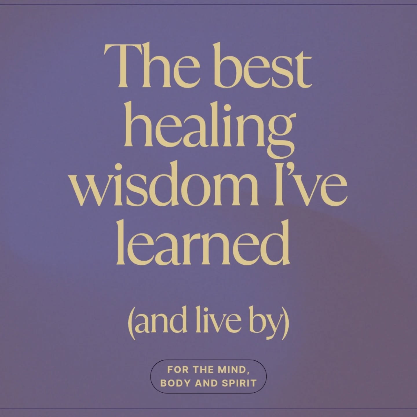 Here are the truths I return to again and again. For body, mind and spirit.
Which one resonates with you most right now?