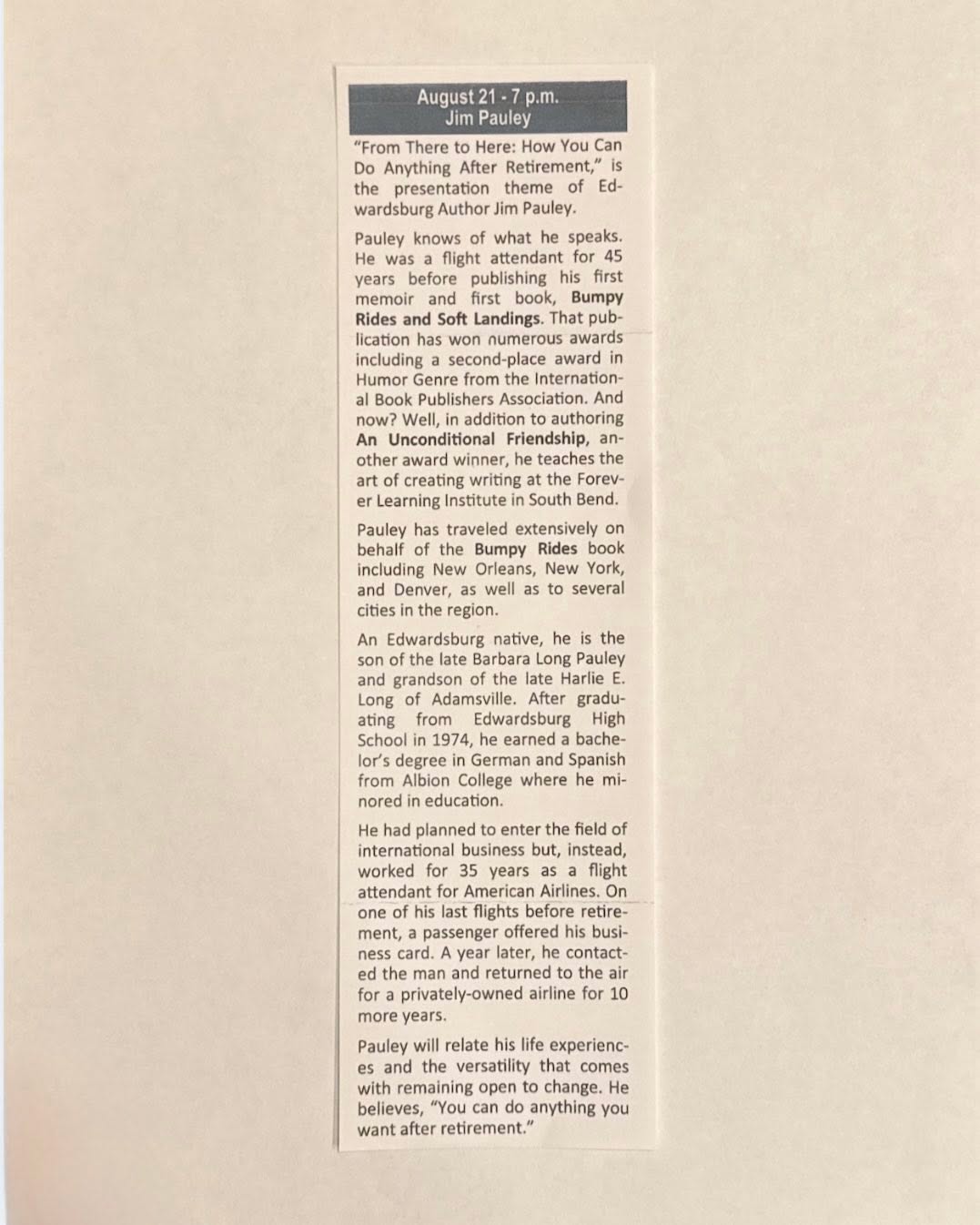I am thrilled to have been asked to speak in my hometown tomorrow, August 21. Please join us at the Edwardsburg Area Historical Museum at 7:00 PM.
26818 Main St. Edwardsburg, MI
#lovingretirement
#livinglifetothefullest