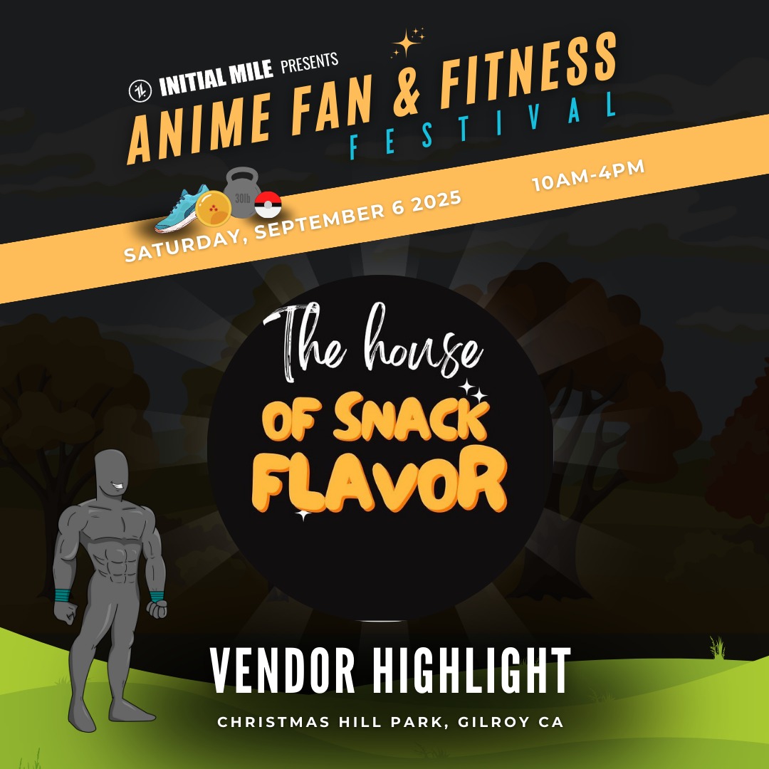 Visit @thehouseofsnackflavor at our inaugural Anime Fan and Fitness Festival to get your calories in post 5k run, stay energized throughout the day while shopping small businesses and/or simply enjoy their foods while making memories with friends and family. #animefanandfitnessfestival #initialmile #adaptevolveascend #animefest #animefans #anime #animelife #fitnessfest #fitnesslifestyle #fitlife #fitnessfest #bayareaevents #gilroy #Snacks #foodvendor #calories #snackshack #foodbooth