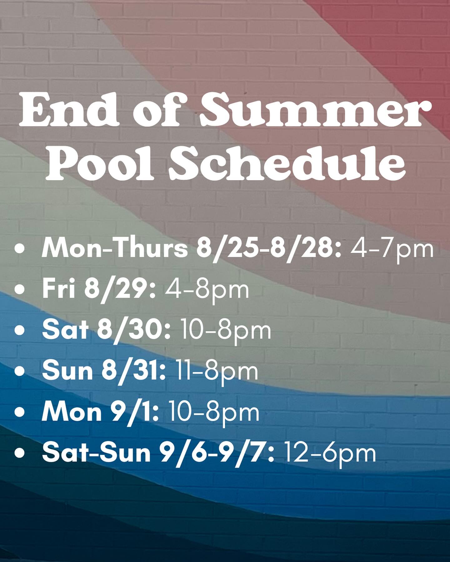 summer is coming to close - check out our end of summer schedule to make sure you make the most of our remaining pool days!