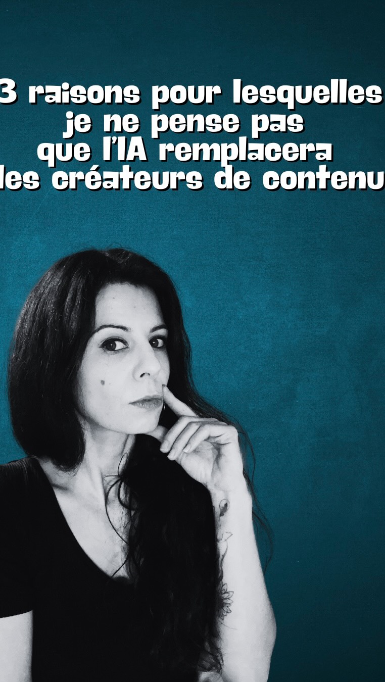 Pourquoi les créateurs de contenu seront toujours indispensables pour les entreprises et les marques ? Je te donne 3 raisons dans ce réel !