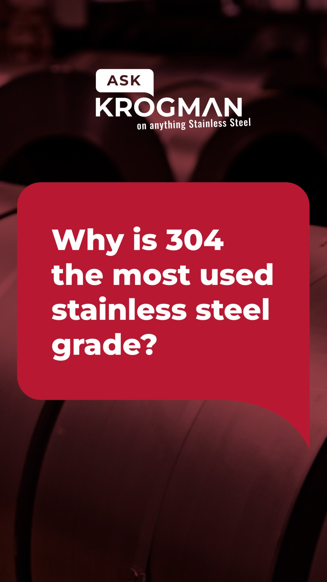 You asked for it. Now we answer why.
"Why is 304 the most used stainless steel grade?"
Watch the video and find out!
Ask Krogman - on anything Stainless Steel
Read our blog to learn more about this grade. Link in our bio
#AskKrogman #NowYouKnow #SteelKnowledge #AskTheExperts