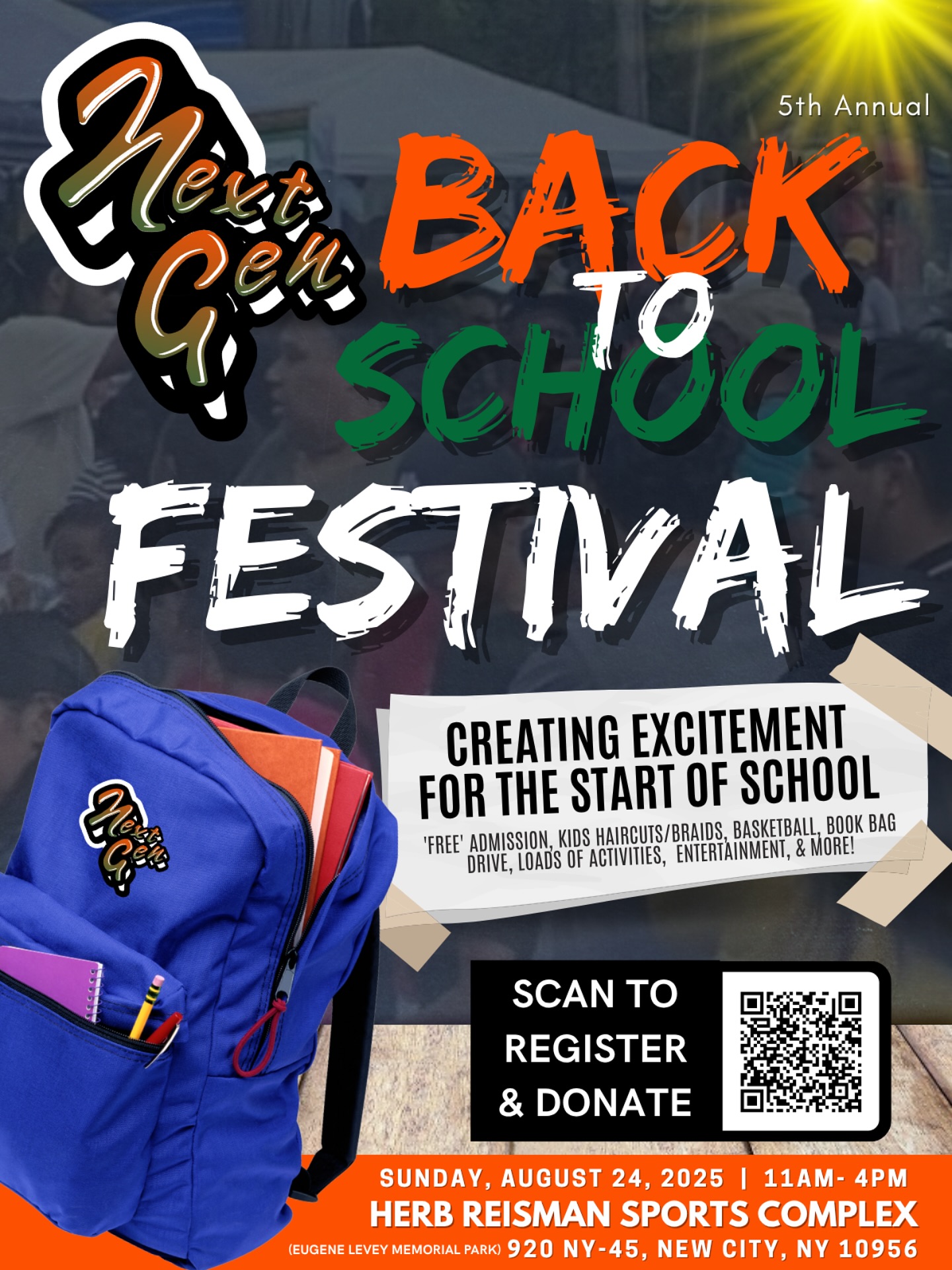 Join us for the Meet Next Gen: Back to School Festival this weekend!
Get ready for an amazing day filled with fun, giveaways, and exciting activities! Bring your family and friends, wear your college gear, and don’t miss out on the basketball tournament, open mic, and more.
🗓 Date: Sunday, August 24th, 2025
🕚 Time: 11AM - 4PM (Rain or Shine)
📍 Location: Herb Reisman Sport Complex (Eugene Levey Park) 420 Route 45, New City, NY 10956
💲 Free Admission!
We can’t wait to see you there! 🎈✨
#BackToSchoolFestival #MeetNextGen #CommunityEvent #FamilyFun #SchoolSpirit