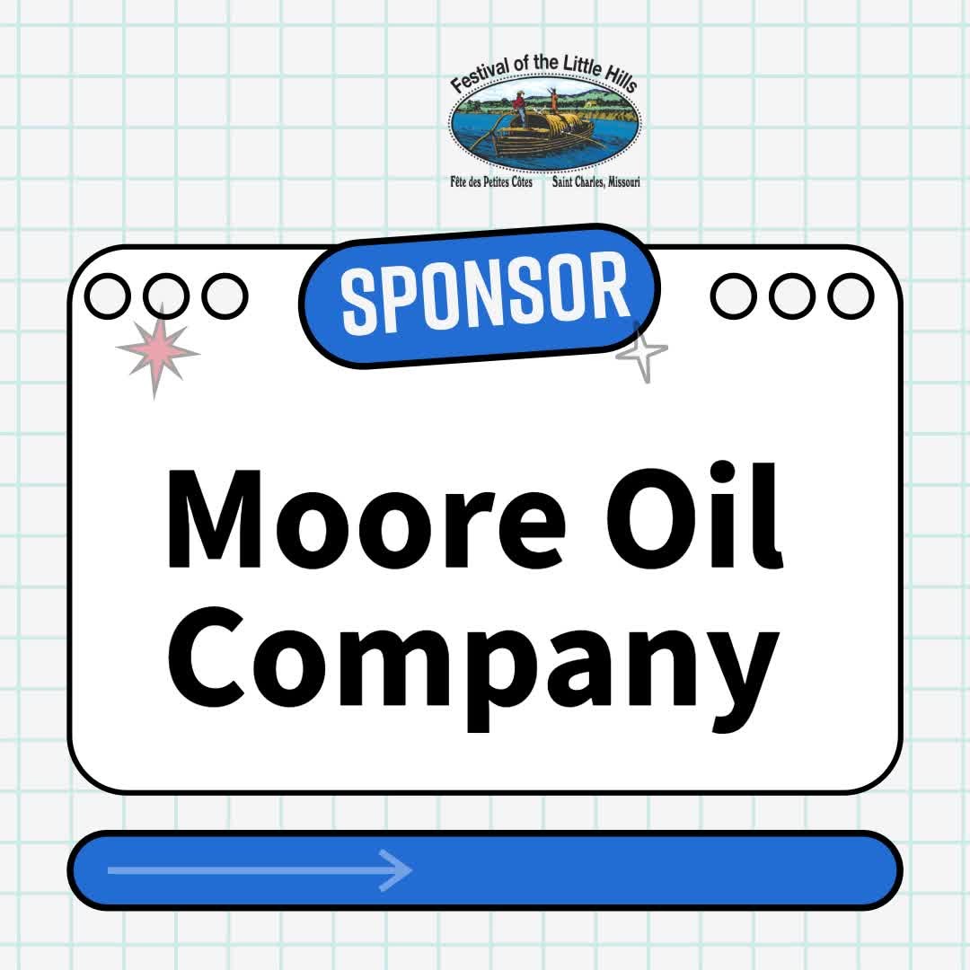 Thank you, Moore Oil Company, for your continued support of the Festival of the Little Hills. We’re grateful for your partnership year after year!
August 15-17, 2025
www.festivalofthelittlehills.com
#festivalofthelittlehills #stcharles #missouri, #crafts #food #artfestival #craftfestival