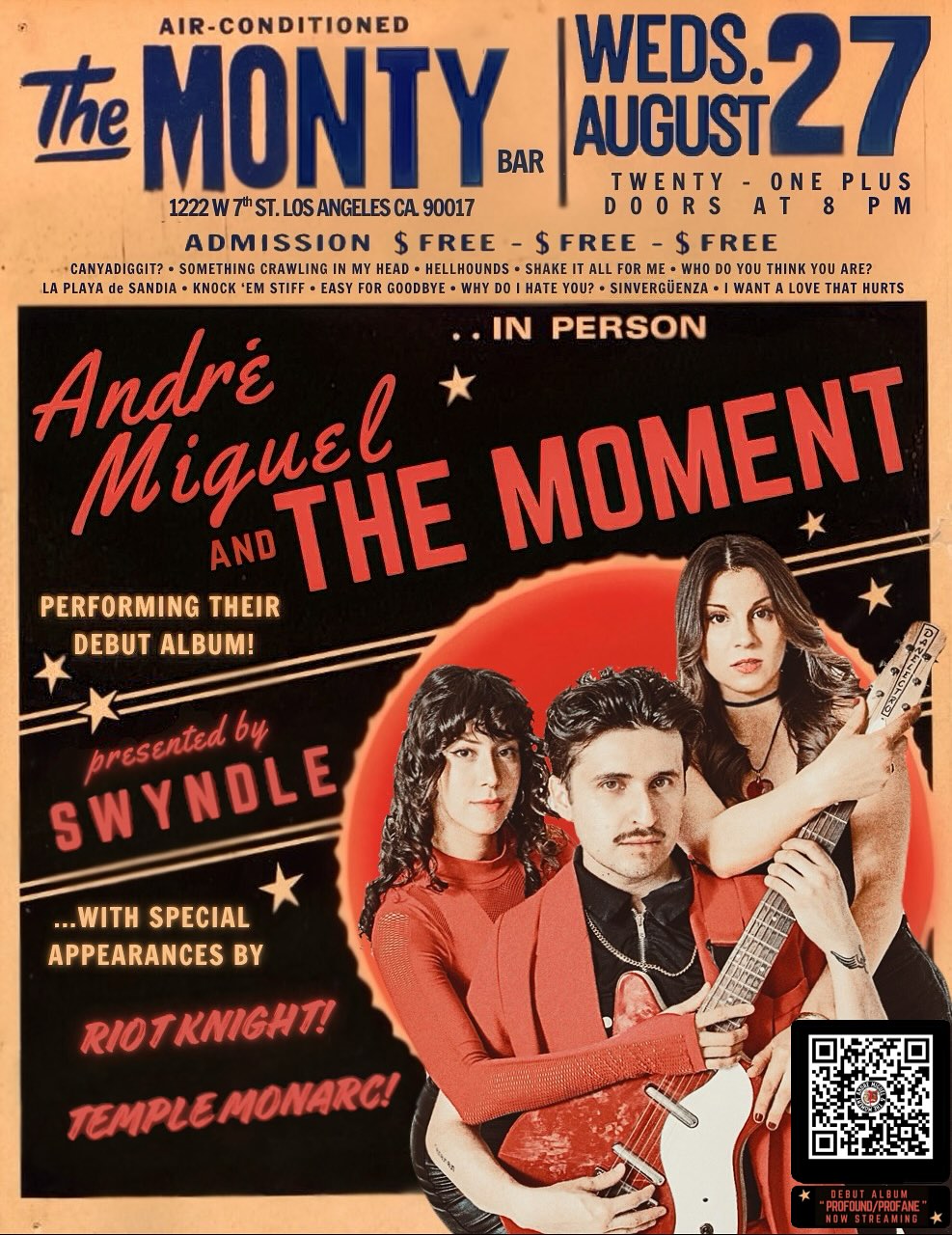 Rock & roll may have been born in a bathtub full of gin in a sugar shack in Mississippi, but on Wednesday it takes its first communion…
This Wednesday 8/27 is our album release show - come to @themontybar and witness us consume the body, the blood, and all other bodily fluids of Christ. Doors open at 8. Show starts at 9. There ain’t nothing in this world that’s free but Jesus…. well that and this damn show! Yeah that’s right it’s FREE! Spend all your mama’s lunch money on booze at the bar.
We’ve got @riotknightofficial and @templemonarc joining us for some 3-way loving, so make sure to bring a camcorder and pack of rubbers. Bring your fine ass self to this show, just remember to be Profound/Profane, Shane. CanYaDiggit?
Comment/DM for a event link 🎸
____________________________
Presented by: @swyndle.la
Poster design: @jackiebonsignore
Poster photography: @greg.feiner
Performance photography: @theworldendswithart
_____________________________
ANDRÉ MIGUEL AND THE MOMENT
DEBUT ALBUM: “PROFOUND/PROFANE”
STREAMING NOW ON ALL PLATFORMS