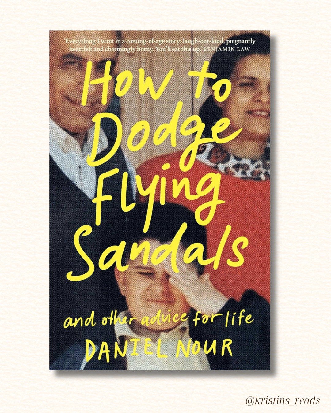 How to Dodge Flying Sandals (and Other Advice for Life), by Daniel Nour
Arranged into a series of 'How to' snapshots, from 'How to be born' to 'How to come out' and 'How to die', this memoir chronicles Daniel Nour's life and coming of age in his messy, chaotic Egyptian-Australian family.
Nour tracks his coming of age journey as he navigates and grapples with his body image, sexuality, career, education and independence, cast against the backdrop of his Coptic Christian community.
#Bookstagram #AusLit