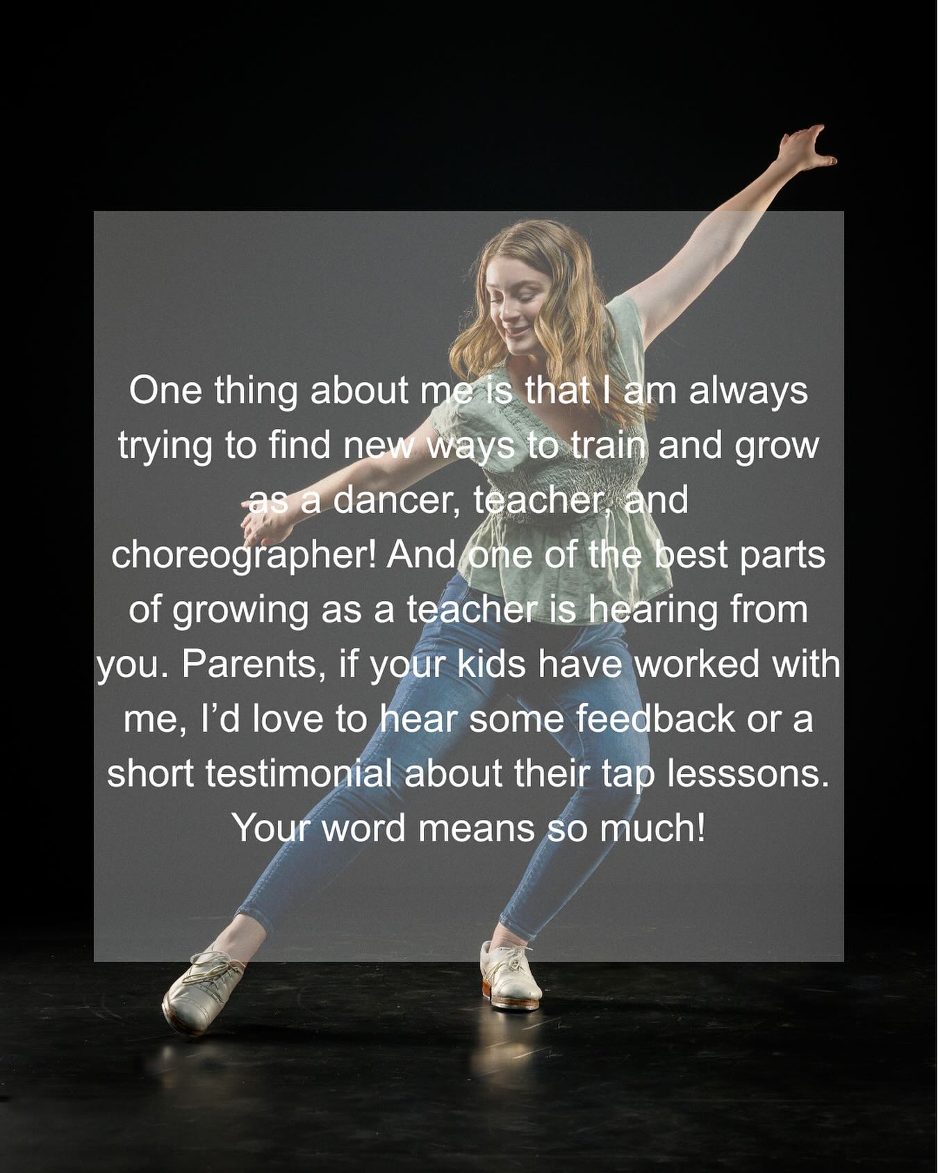 Any and all feedback is very appreciated!! https://www.madelynshepard.com/testimonials
#tapdancer #danceteacher
