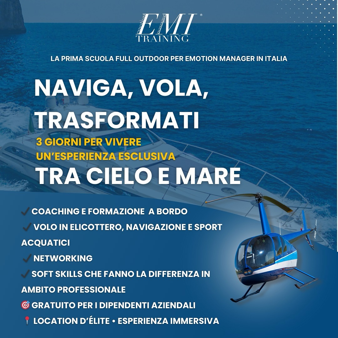 🌊 NAVIGA, VOLA, TRASFORMATI
Immagina tre giorni esclusivi dove cielo e mare diventano il tuo ufficio. Coaching outdoor, volo in elicottero, sport acquatici e networking ti aspettano in una location d’élite.
✨ Vivi un’esperienza formativa unica pensata per rafforzare le tue soft skills, migliorare la performance professionale e creare connessioni reali.
✅ Già sperimentato con successo da decine di team aziendali. E per i dipendenti? È gratuito.
👉 Prenota subito il tuo posto e trasforma il tuo modo di lavorare e vivere.