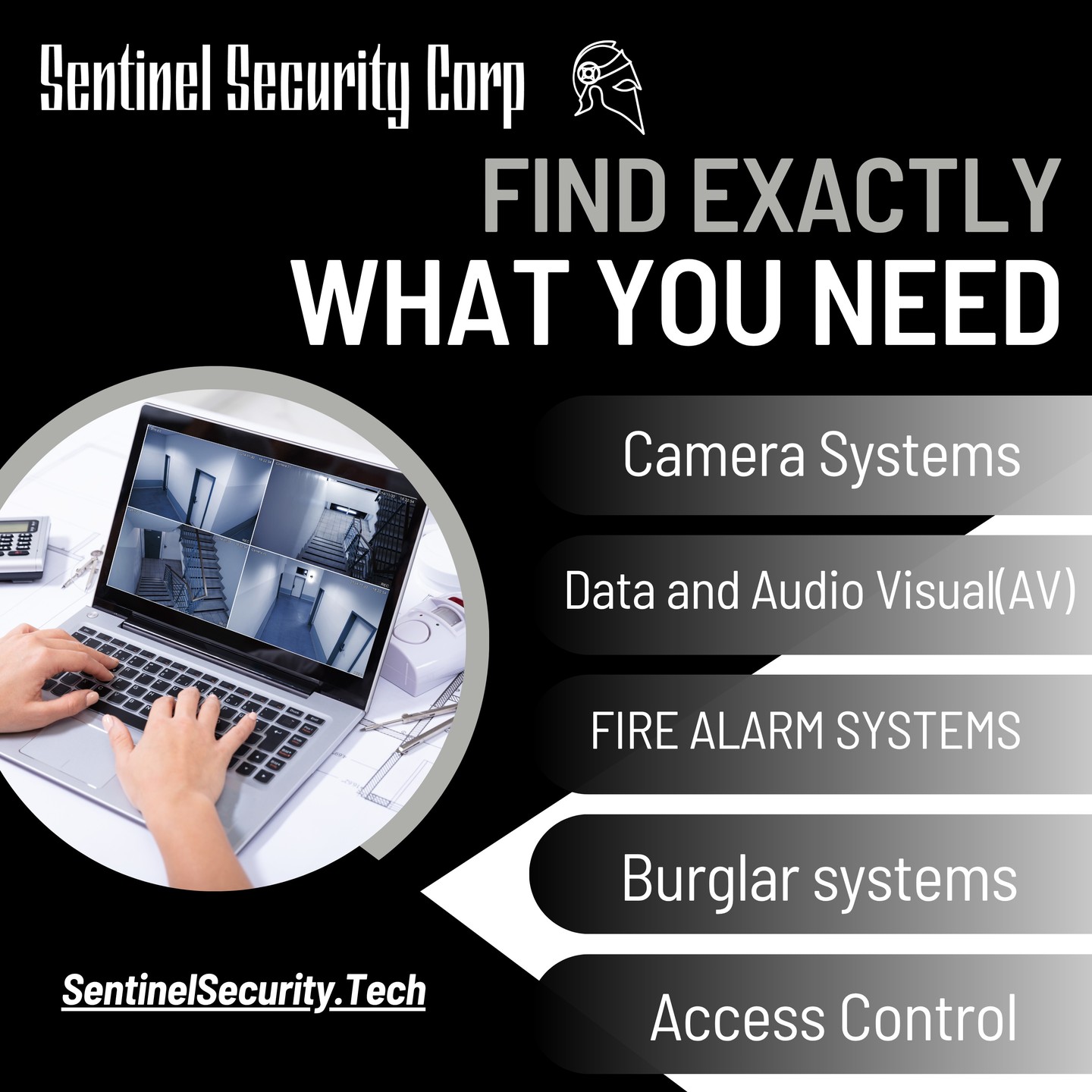 Find exactly what you need with us:
Camera Systems
Data & Audio Visual
Fire Alarm Systems
Burglar Systems
Access Control
If you're interested in keeping your home or business safe and secure contact us today by visiting our website : sentinelsecurity.tech
#homesecurity #securitysystem #security #smarthome #surveillance #securitycamera #accesscontrol #securitycameras #technology #safety #camera #home #alarm #smartlock #alarmsystem #smarthometechnology #longisland #smallbusiness #businessowner #commercial #residential