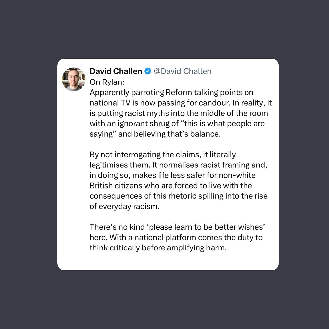 Racism dressed up as “balance” is still racism.
On song choice for this post, for those not aware:
The Specials wrote "Doesn't Make It Alright" in 1979, at a time when racist politics and street violence were rising in Britain. As a multiracial band at the heart of the 2-Tone movement, they stood against division and they used their music to call it out. The lyrics are a blunt rejection of the idea that skin colour should divide us or that hate can ever be justified. That message, "it doesn't make it all right" was urgent then, and it's just as urgent and relevant now when racist myths are still repeated as common sense in our politics and media.
#Rylan #AntiRacism #MediaAccountability #SpeakUp #EndRacism