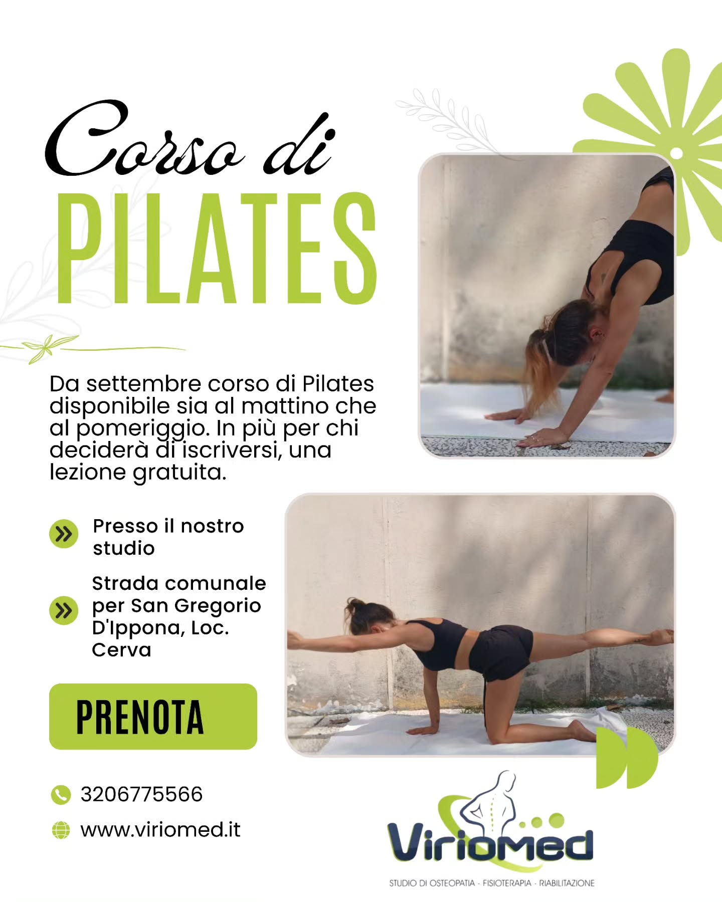 ✨ Nuovo Corso di Pilates! ✨
Vuoi migliorare la postura, tonificare il corpo e ritrovare energia?
Il Pilates è la disciplina perfetta per aumentare forza, flessibilità e benessere, unendo movimento e respirazione. 🌿
📍 Dove: Studio Viriomed
📅 Quando: da Settembre
💫 Adatto a tutti i livelli
👉 Prenota subito il tuo posto e regalati un’ora solo per te!
📲 Info e iscrizioni: 3206775566
Viriomed
📍 Strada comunale per San Gregorio, Loc. Mannella (VV)
📞 3206775566
📧 viriomed@libero.it
🌐 www.viriomed.it
#pilates #corso #viriomed #fisioterapia #osteopatia #riabilitazione #posturologia #terapia #tecar #fisiotone #powershape #cryotshock #ondadurto #osteopata #ginnasticaposturale #linfodrenaggio #posturale #dimagrimento #dimagrimentolocalocalizzato #rimodellamentocorpo #tonificazione #vibovalentia #calabria #sangregoriodippona #vibomarina