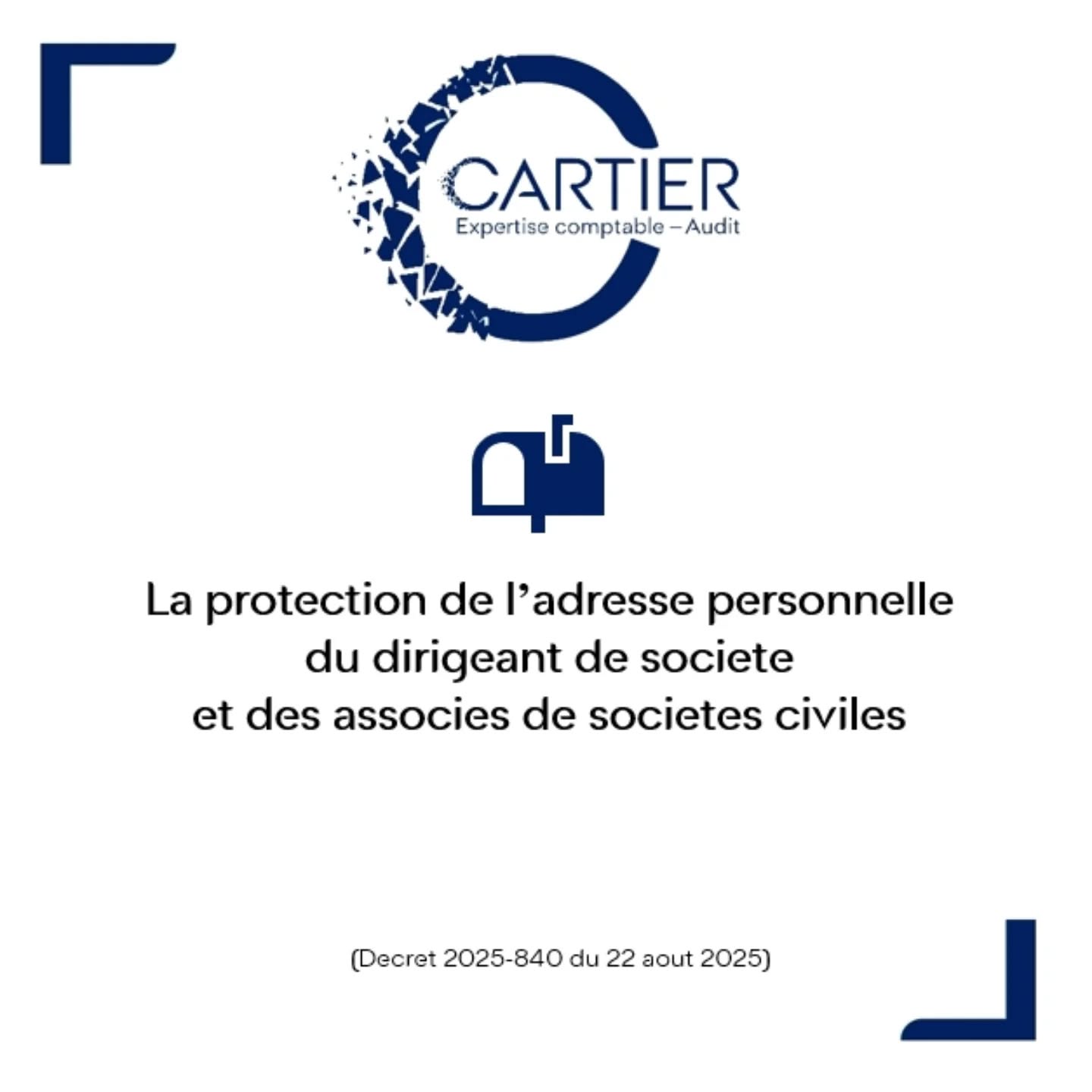 📢 #40 Flash info !
👥️ Les personnes physiques dirigeantes (gérant, président, DG) et les associés indéfiniment responsables de personnes morales (sociétés civiles) peuvent désormais demander la confidentialité de leur adresse personnelle !
📅 Cela s’applique depuis le 25 août 2025
⚙️ La demande s’effectue via le guichet unique de l’INPI
⚠️ Cela ne concerne pas les dirigeants d’entreprise individuelle (EI)
💡 Retrouvez la dernière newsletter du cabinet sur ce sujet sur son site internet
#cartierexpertise #madamebnc #expertcomptable #gevreychambertin #protectiondesdonnees
