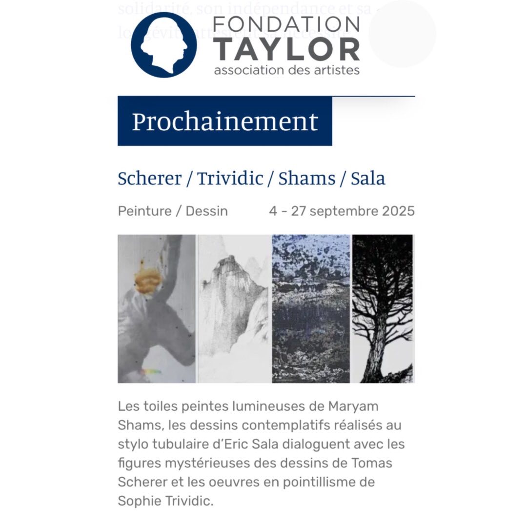 🎨 Not to be missed!
From September 4th to 27th, 2027, join me, along with Éric Sala, Sophie Trividic, and Thomas Scherer at the Fondation Taylor in the 9th arrondissement of Paris. Expect a stunning display of paintings and drawings!
🎉 Opening night on September 4th – Come celebrate art with us!
🎨 À ne pas manquer !
Du 4 au 27 septembre 2027, retrouvez-moi,ainsi qu’Éric Sala, Sophie Trividic et Thomas Scherer à la Fondation Taylor, dans le 9e arrondissement de Paris. Peintures et dessins seront au rendez-vous !
🎉 Vernissage le 4 septembre – Venez nombreux pour célébrer l’art avec nous !
#fondationtaylor #expositionparis #dessins#peinture#sortiràparis #expositiondartcontemporain #artistescontemporain #art#figurativedrawing #abstractpainting #abstract#nature#beauté #paris9ème #saintgeorgessquare