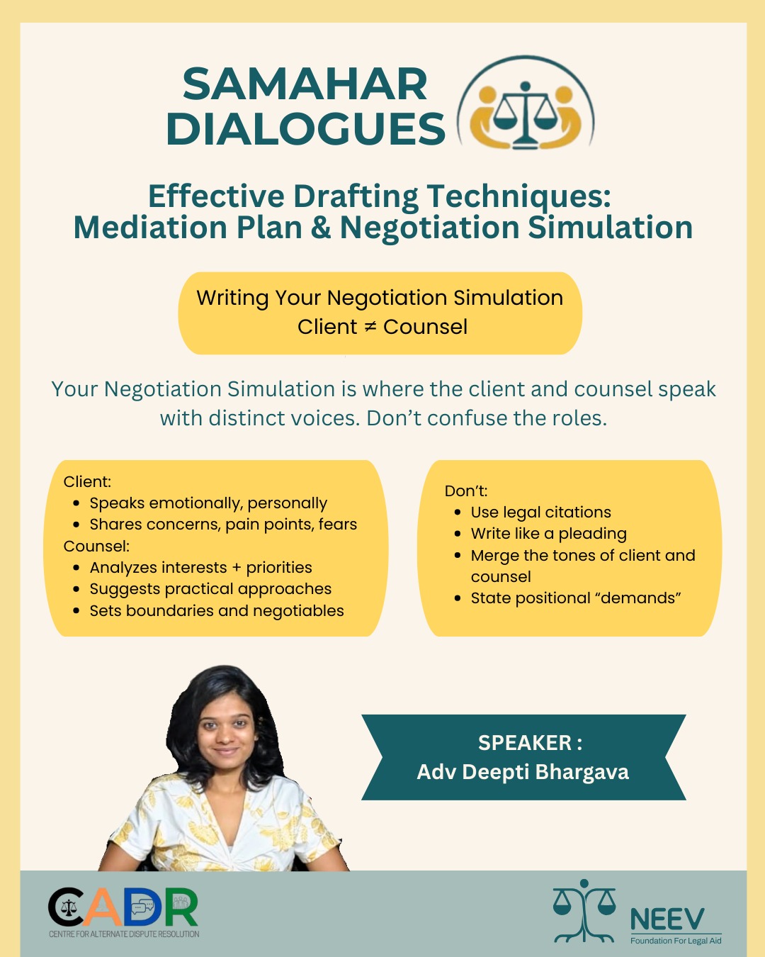 Your client is not a lawyer. Your counsel is not a therapist. Draft both with care—and distinction.
#NegotiationSimulation #SamaharDialogues #ClientCounselBalance #Samahar2025