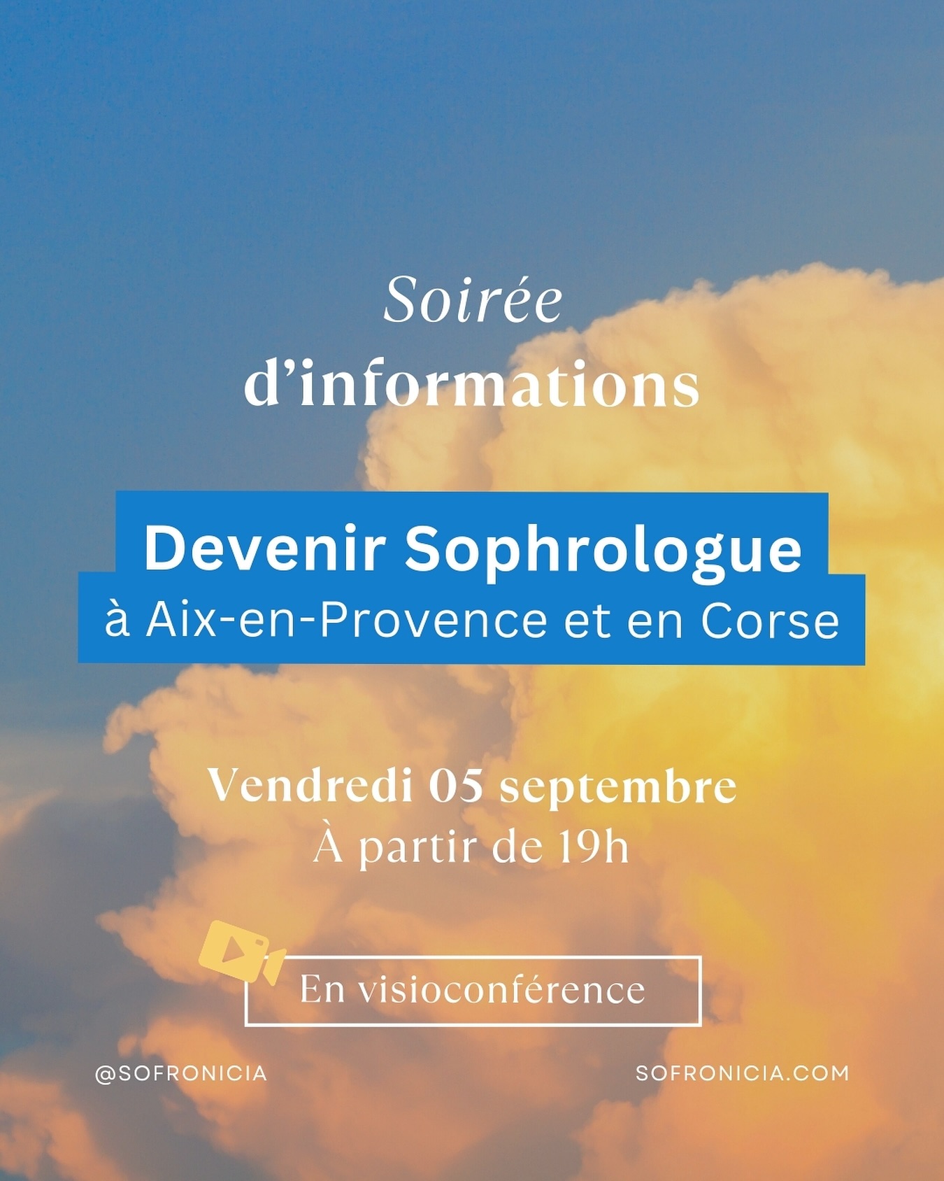 Vous habitez dans les Bouches-du-Rhône ou en Corse et vous souhaitez devenir sophrologue ? Vous voulez intégrer une formation reconnue et diplômante ? Participez à notre soirée d’informations dédiée à la sophrologie organisée le vendredi 05 septembre à partir de 19h, en visioconférence !
Yoann Berteotti, directeur de l’école, vous présentera la formation « Devenir sophrologue » et sera disponible pour répondre à toutes vos questions.
Puisque nous avons à coeur d’avoir une vraie interaction avec vous et afin d’échanger avec ceux qui ne peuvent pas se déplacer, l’échange se fera en visioconférence via l’outil GoTo Meeting : le lien de connexion vous sera communiqué une fois votre inscription validée.
🔶 Inscription obligatoire 🔶
📧 ecole@sofronicia.com
📞 06 84 70 51 29
🖥️ www.sofronicia.com
#sofronicia #formationsophrologie #sophrologienice #sophrologiecaycedienne #devenirsophrologue #devenirsophrologuecorse #devenirsophrologueaix #devenirsophrologuemarseille #sophrologiepaca #sophro #formationsophrologue #sophrologie #sophrologue