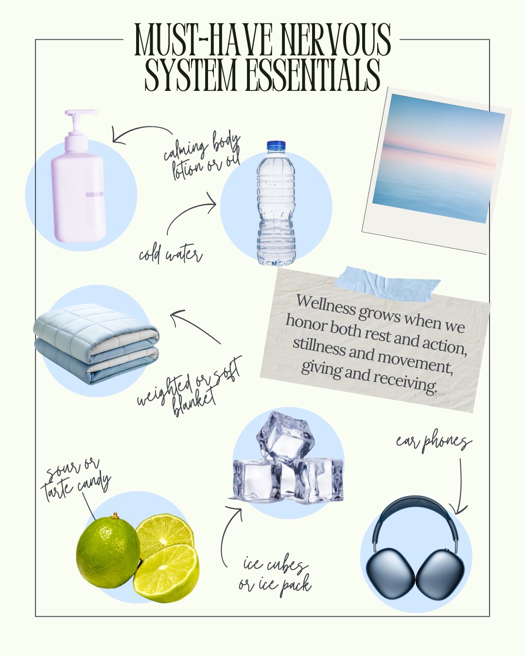 ✨ Must-Have Nervous System Essentials
When your body feels overwhelmed, small tools can help bring you back to balance. Here’s why these little supports make a big difference:
💧Cold water – refreshes and signals safety to your nervous system.
🛌 Weighted blanket – provides deep pressure that calms and soothes.
🌸 Scented lotion – engages smell + touch for grounding comfort.
🎧 Earphones – create a safe bubble with calming music or white noise.
🍋 Sour/tart candy – strong flavors bring you back into the present moment.
🧊 Ice cubes/pack – the cold sensation redirects focus and regulates overwhelm.
Your nervous system loves cues of safety. Building a “toolbox” of sensory supports gives you quick ways to calm, ground, and reset.
👉 Which one of these is YOUR go-to?