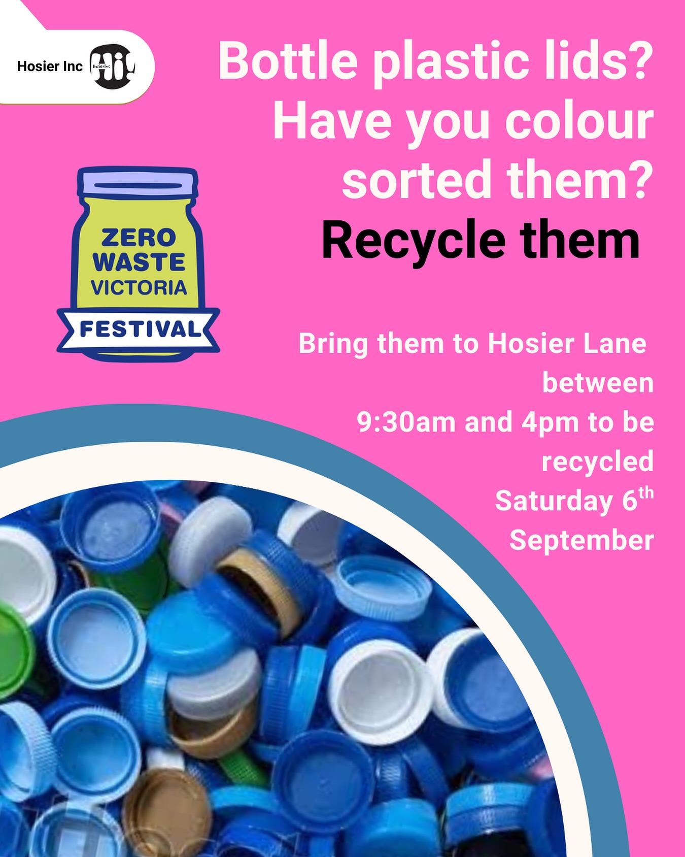 We are looking forward to a fabulous day across our arts precinct here at Hosier Lane. Bring your “hard to recycle items” and give items a new life. #colouredbottlelids #recyclebottlecaps #zerowastefestival