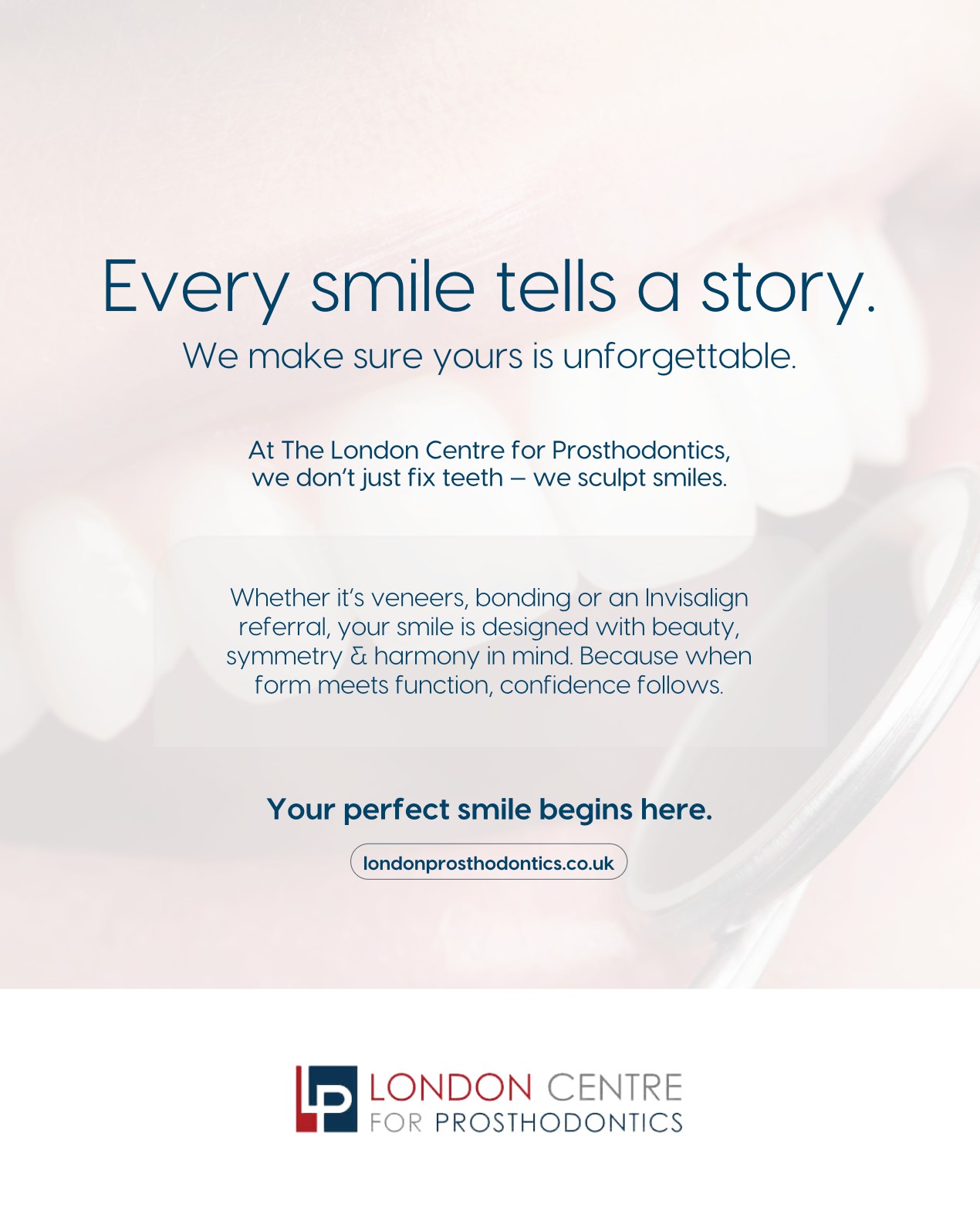Every smile tells a story - let’s make yours unforgettable. ✨
Whether you need veneers, bonding, or have a missing tooth, we create smiles that balance beauty, symmetry, and harmony. Because when form meets function, confidence follows.
Start your smile journey today with our specialists! 🦷
Get in touch with our team to book your appointment - we look forward to seeing you soon!
The London Centre For Prosthodontics
29 Weymouth Street
London, W1G 7DB
020 7637 4518
info@londonprosthodontics.com
Monday - Friday: 7:30am - 4:30pm
#MaryleboneDentist #LondonSmiles #HealthyTeethMarylebone #DentalCareLondon #SmileMakeover #MaryleboneOralHealth #LondonDentalExperts #CosmeticDentistry #TeethWhiteningMarylebone #EmergencyDentistLondon #MaryleboneOrthodontics #LondonDentalClinic #DentalCheckup #MaryleboneDentalCare #SmileTransformation
#LondonOralCare #MaryleboneDentalHealth #FamilyDentistLondon #TeethCleaningMarylebone #CosmeticDentistLondon #MaryleboneTeeth #LondonDentalHygiene#MaryleboneOrthodontist #OralWellnessLondon #PreventiveDentistry #MaryleboneDentalServices #LondonDentalSpecialists #MaryleboneHealthySmiles #LondonDentistry #AdvancedDentalCare
