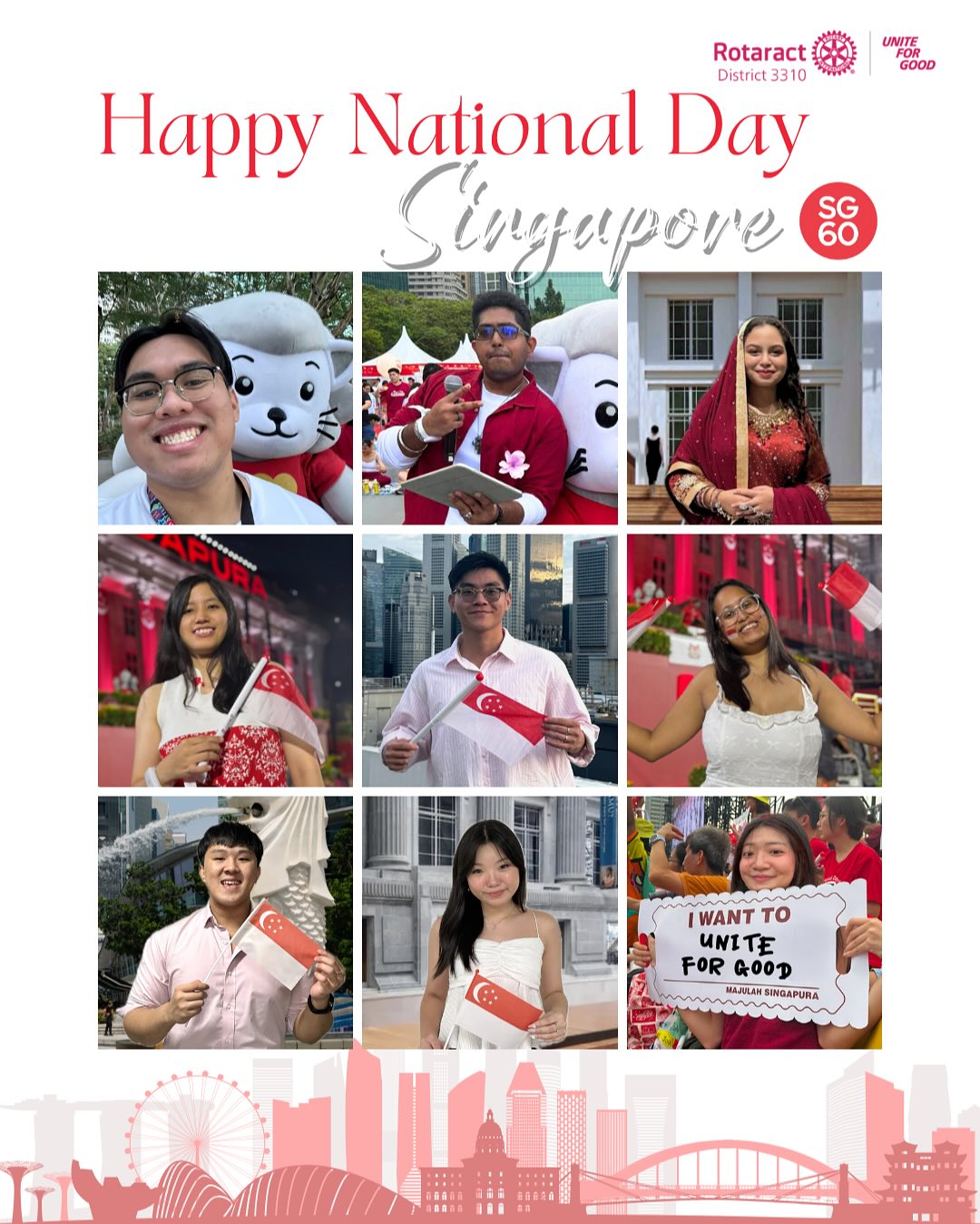 🇸🇬❤️ Happy 60th National Day, Singapore! 🎆✨
On 9 August 2025, we celebrate 60 years of progress, resilience, and unity – the values that make our Little Red Dot shine so bright. From hawker centres to HDB heartlands, from city skylines to green parks 🌿🏙️ – every corner tells a story of pride and togetherness.
Rotaract District 3310 is proud to join in this milestone, cherishing the spirit of Singapore and the joy of standing strong as one people. 💪❤️🤍
We are also heartened to be able to join in the festivities by attending @friendsofclementi's National Day Dinner on 16 August 2025.
Let’s continue to embrace our diversity, support one another, and always remember the power we have when we Unite for Good. 🌟
Here’s to many more years of growth, harmony, and love for our Singapore! 🇸🇬❤️✨
#Rotaract3310 #UniteForGood #BecomingMoreThroughService #SG60 #Singapore