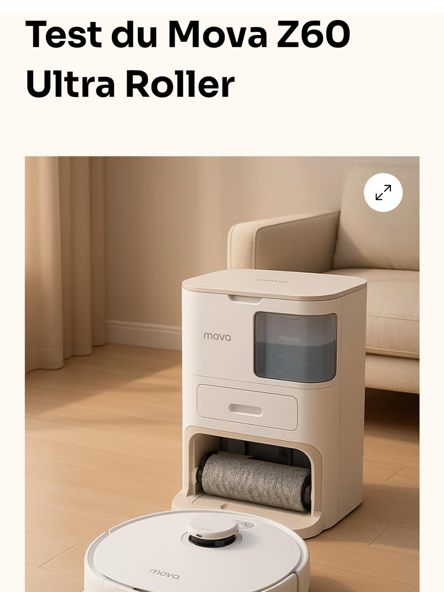 ✨ Test du Mova Z60 Ultra Roller ✨
Le robot aspirateur-laveur le plus puissant et intelligent de 2025 est passé sur mon banc d’essai… et il envoie du lourd ! 🚀
💨 28 000 Pa d’aspiration
🌀 Rouleau HydroForce™ 25,6 cm rincé en continu
🧽 Station DuoSolution™ : vidage, lavage, séchage à 63 °C, double détergent
📍 LiDAR rétractable pour une navigation ultra précise
🫧 Réservoirs XXL → plusieurs semaines sans maintenance
👉 Verdict : une vraie machine de guerre anti-poussière et anti-traces, idéale pour les familles pressées qui veulent une maison toujours nickel ✨
🔗 Test complet à lire sur Maman vs Robot :
https://www.mamanvsrobot.com/post/test-du-mova-z60-ultra-roller
#RobotAspirateur #RobotLaveur #MovaZ60UltraRoller #RobotAspirateurLaveur #MaisonConnectée #NettoyageIntelligent #TestProduit #HighTechMaison #Innovation2025 #SmartHome #MamanVsRobot #AspirateurLaveur