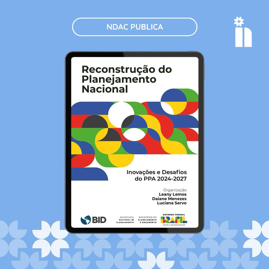 📋 NDAC PUBLICA 📋
Hoje compartilhamos o livro “A reconstrução do Planejamento Nacional: Inovações e Desafios 2024-2027”. A publicação registra todo o processo de construção e elaboração de estratégias e ações que vão moldar o Brasil nos próximos anos.
O Plano Plurianual (PPA) para 2024—2027 foi aprovado em 14 de dezembro de 2023 no Congresso Nacional. O material tem dois marcos inovadores e fundamentais: o resgate da participação social na definição dos rumos do país e a reconstrução da capacidade de planejamento do Estado brasileiro.
A publicação contou com a participação de uma série de pesquisadores, entre eles, Carla Bezerra, Lizandra Serafim e Rafael Luis Giacomin, do Núcleo Democracia e Ação Coletiva (NDAC-CEBRAP).
A versão em PDF do livro está disponível através do link:
www.gov.br/planejamento/pt-br/assuntos/plano-plurianual/paginas/livro-reconstrucao-do-planejamento-nacional/view (Ou pelo link na bio!)