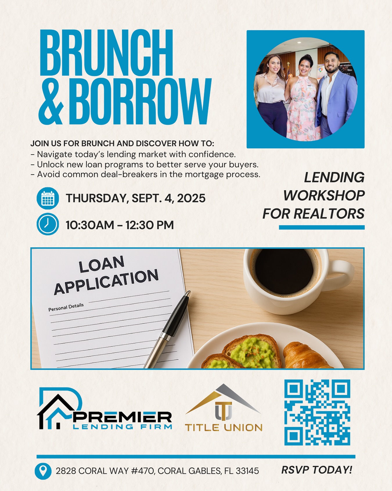 ✨ Brunch & Borrow ✨
Realtors, join us for a morning of networking, learning, and (of course) brunch! 🥐☕
📅 Thursday, Sept. 4, 2025
⏰ 10:30 AM – 12:30 PM
📍 Coral Gables, FL
Learn how to:
✅ Navigate today’s lending market with confidence
✅ Unlock new loan programs for your buyers
✅ Avoid common deal-breakers in the mortgage process
🔗 RSVP today for free using the link in our bio or scan the qr code!