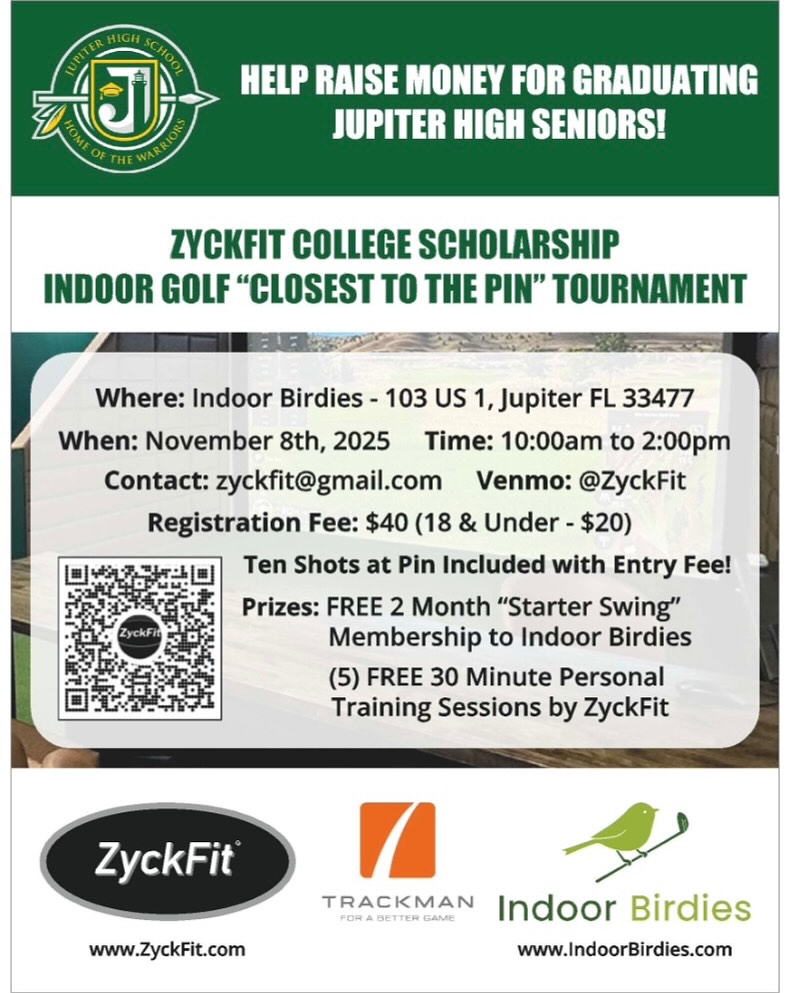 Mark your calendars! 🗓️
Join us November 8th, 2025 at @indoorbirdies to raise money for the 2025-2026 ZyckFit College Scholarship! 🎓
We will be hosting a “Closest To The Pin” indoor golf tournament ⛳️ 🏌🏼♂️🏌️♀️
100% of funds raised will benefit FOUR graduating JHS seniors! Please help us reach this year’s goal of $4,000 💰💰
Please DM or email with any questions. See you there!
#ZyckFit #CollegeScholarship #JupiterHighSchool #GoWarriors #IndoorGolf #BetterTodayThanYesterday