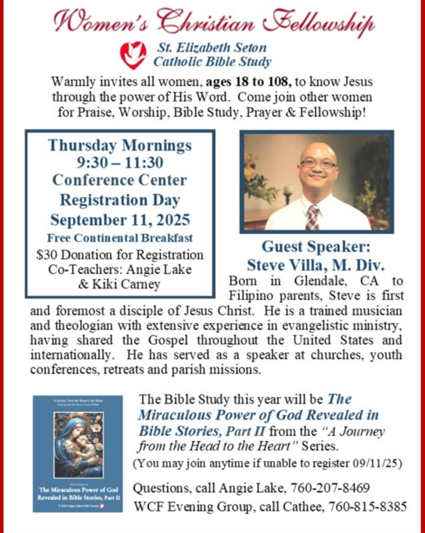 Women’s Christian fellowship warmly invites all women ages 18 to 108 to know Jesus through the power of his word. Come join other women for praise worship Bible steady prayer and fellowship. Guest speaker Steve Villa, M.Div. We meet on September 11, 2025 free continental breakfast included at the Conference Center, Thursday morning from 9:30 AM to 11:30 AM. $30 donation for registration co-teachers, Angie Lake and Kiki Carney. ✝️