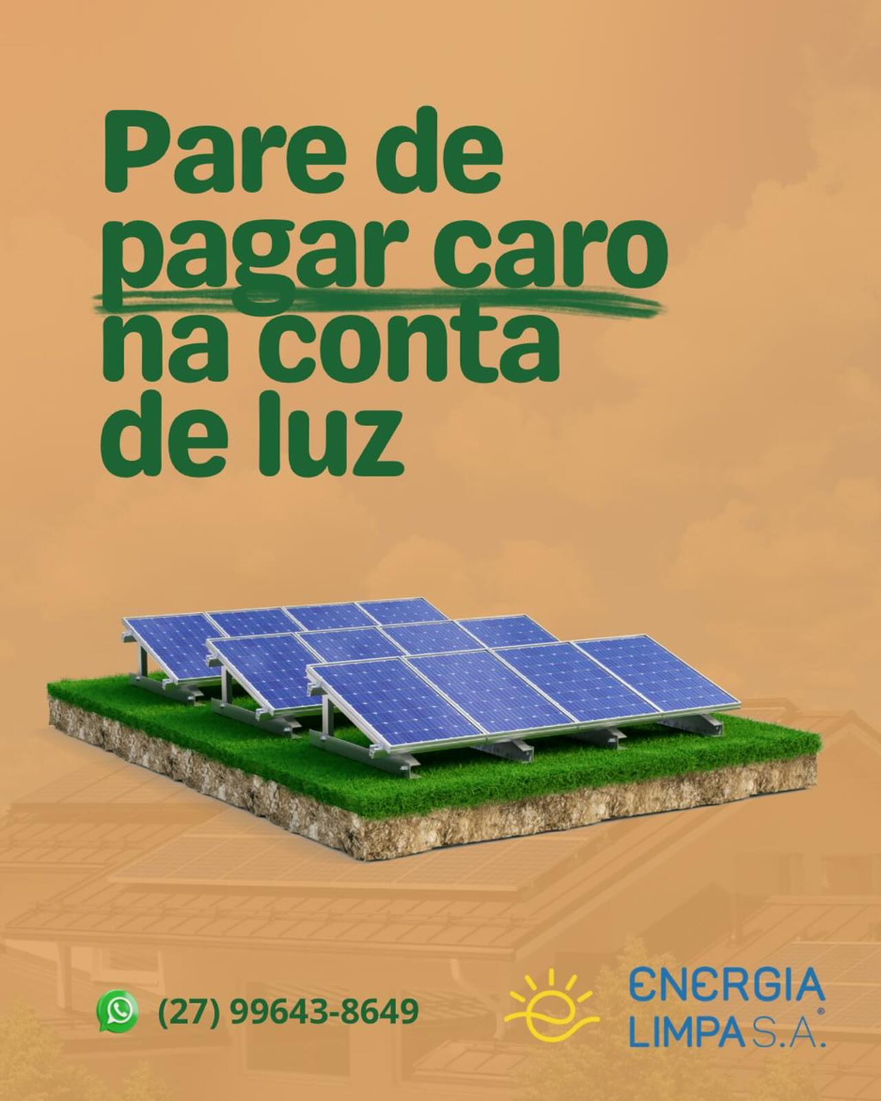 🌞 Transforme sua conta de luz!
📉 Deixe de pagar valores altos para a distribuidora e passe a investir em algo que é seu: energia limpa e renovável.
⚡ Clientes que instalam energia solar conseguem reduzir até 95% da conta de energia.
💰 O dinheiro que hoje vai para a conta de luz pode ser convertido em economia e investimento no seu futuro.
✨ Invista em quem entende do assunto: Energia Limpa S.A.