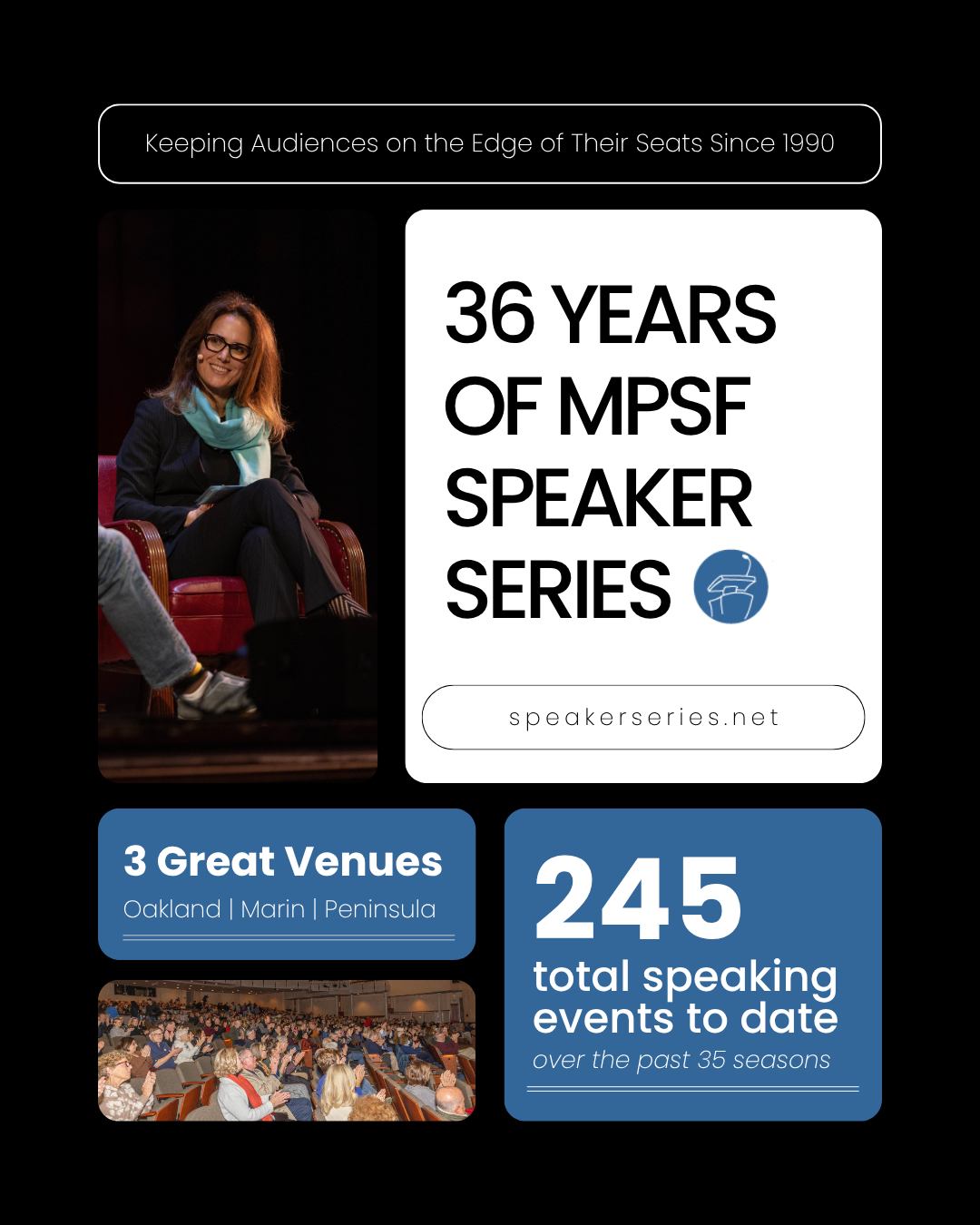 36 years. 245 speaker events to date. 3 iconic Bay Area venues.
And we’re just getting started. You won’t want to miss what we have in store for the 2025-2026 season.
Join us → speakerseries.net