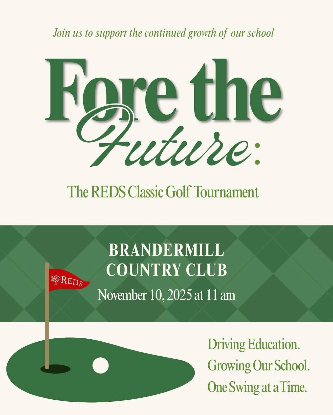 ⛳ Registration is NOW OPEN for our first-ever golf tournament, Fore the Future: The REDS Classic!⛳
This fun-filled day of golf will bring together our community in support of the continued growth of our school. Start rallying your foursomes now! Sponsorship opportunities are also available. Learn more at redsschool.org/forethefuture
Let’s make this tournament a real hole-in-one!🏌️
REGISTER HERE ➡️ https://bit.ly/redsclassic
