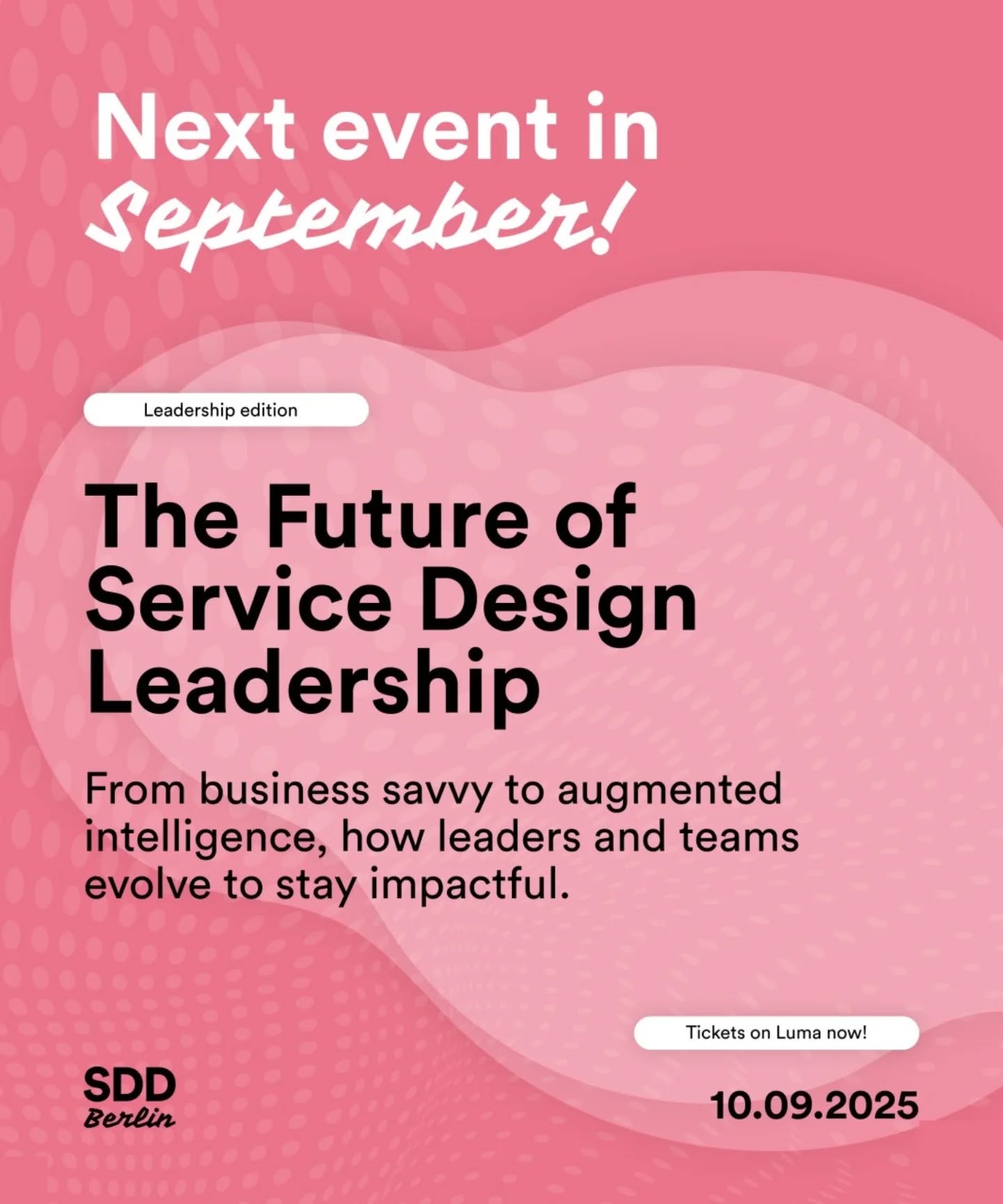 📅 SAVE THE DATE!
“The Future of Service Design Leadership” — from business savvy to augmented intelligence, how leaders and teams evolve to stay impactful.
🗓 Wednesday, September 10th, 2025 | 6:30pm
📍 SAP Fioneer, Dircksenstraße 47, 10178 Berlin
Discover bold perspectives on leadership in Service Design:
🎤 Two 7-minute talks from experienced leaders
💬 Audience Q&A
🥂 Networking over drinks and snacks
Join the conversation on how empathy, business understanding, and technology shape the leaders of tomorrow.
🔗 Register with the link in the Bio!