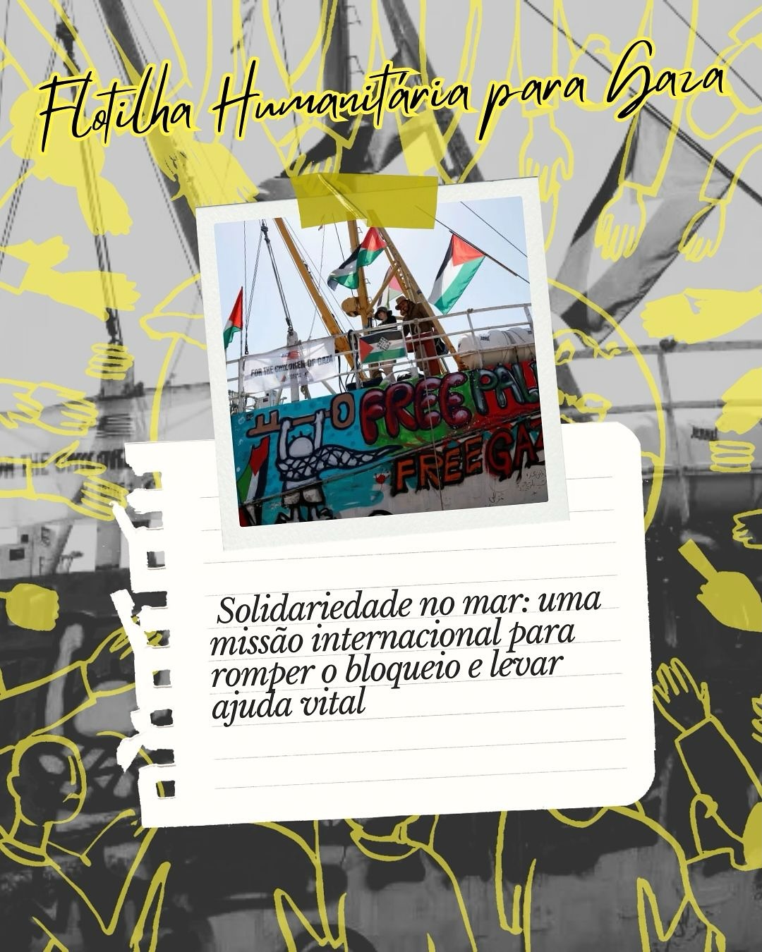 ✊ Solidariedade no mar: a Flotilha #Humanitária para Gaza 🇵🇸 🍉
Desde 2007, #Gaza vive sob um bloqueio marítimo que impede a entrada de bens essenciais. A Flotilha Humanitária @gazafreedomflotilla nasce da coragem de ativistas de mais de 40 países que decidiram enfrentar o mar e levar ajuda vital a quem mais precisa.
Em setembro de 2025, três portugueses – @mmortagua , @miguelcsduarte e @aparicio_sofia – juntam-se a esta missão sem precedentes. Não se trata apenas de levar alimentos ou medicamentos: trata-se de expor uma crise humanitária que o mundo não pode ignorar.
Porque quando as rotas oficiais se fecham, a solidariedade abre caminhos.
📖 Lê o artigo completo aqui: https://www.joanafeliciano.com/post/flotilha-humanitaria-gaza
🎬 Sugestão: The Truth: Lost at Sea (2017), um documentário que revela o impacto da Flotilha.
🎧🎵 “o corpo às balas” de @raul.manarte