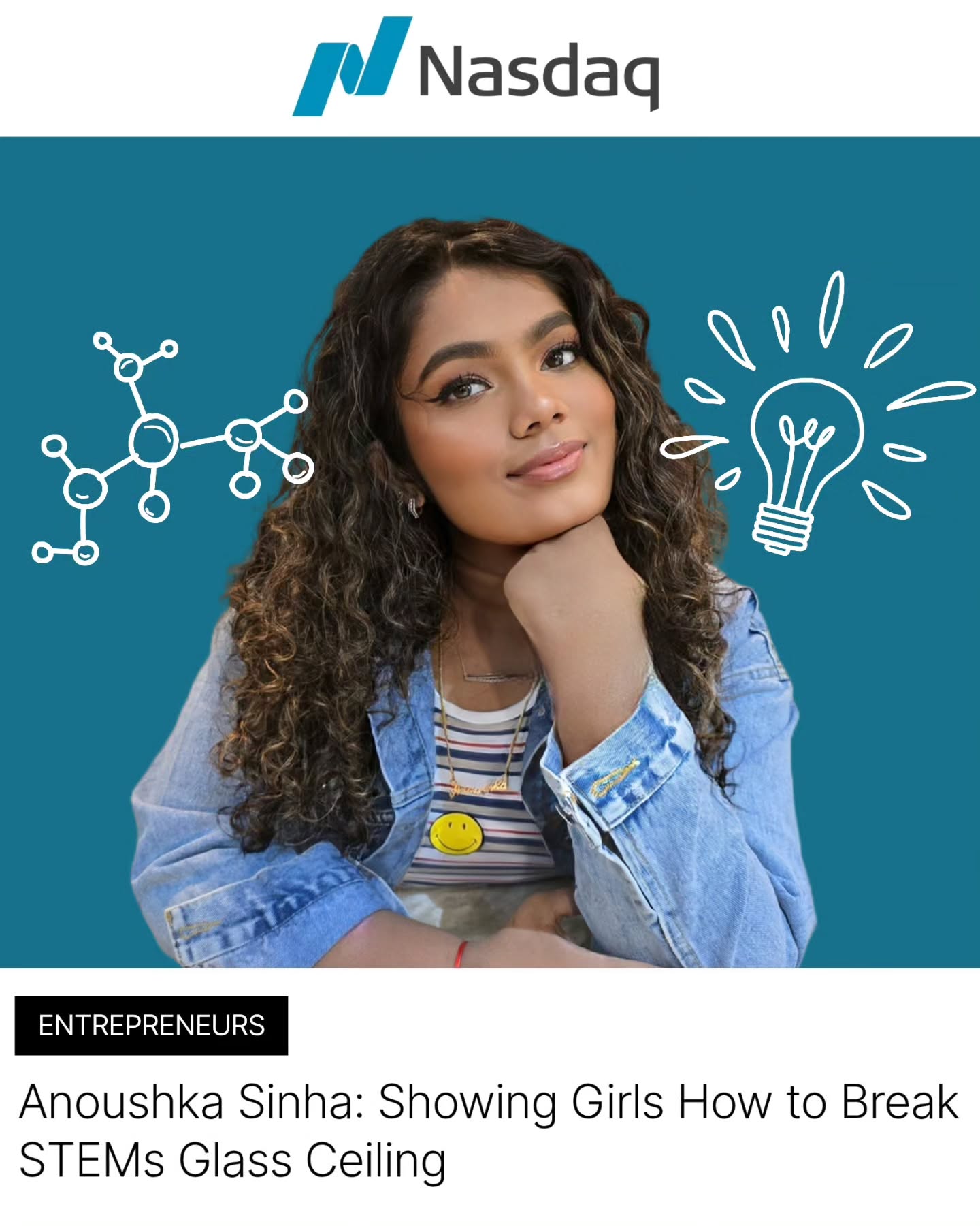 Even today, women face persistent barriers in STEM, from shrinking science budgets and funding cuts to systemic underrepresentation. The glass ceilings they are told no longer exist are very real.
I spoke to Nasdaq about how I am working to dismantle them.
I faced those barriers everywhere from glass ceilings at home, when I was told STEM wasn’t for girls and in investor rooms, where my gender, not my ideas, seemed to set the rules.
Less than 30% of the world’s researchers are women, and girls make up only 35% of STEM students globally. Behind these numbers are real lives, girls who are told to dream smaller, aim lower, or step aside.
I am changing that: through mentorship that builds confidence, scholarships that open doors, and communities that remind girls they belong in every space where the future is built.
For female founders and changemakers reading this, here’s the takeaway:
-Solutions grow when they are rooted in lived experience.
-Build pathways, not just programs.
-Community is your greatest force multiplier.
Swipe to read excerpts from my Nasdaq interview and maybe, to rethink how you’re breaking ceilings in your own work.
#womeninstem #womenenterpreneur #sdg5
