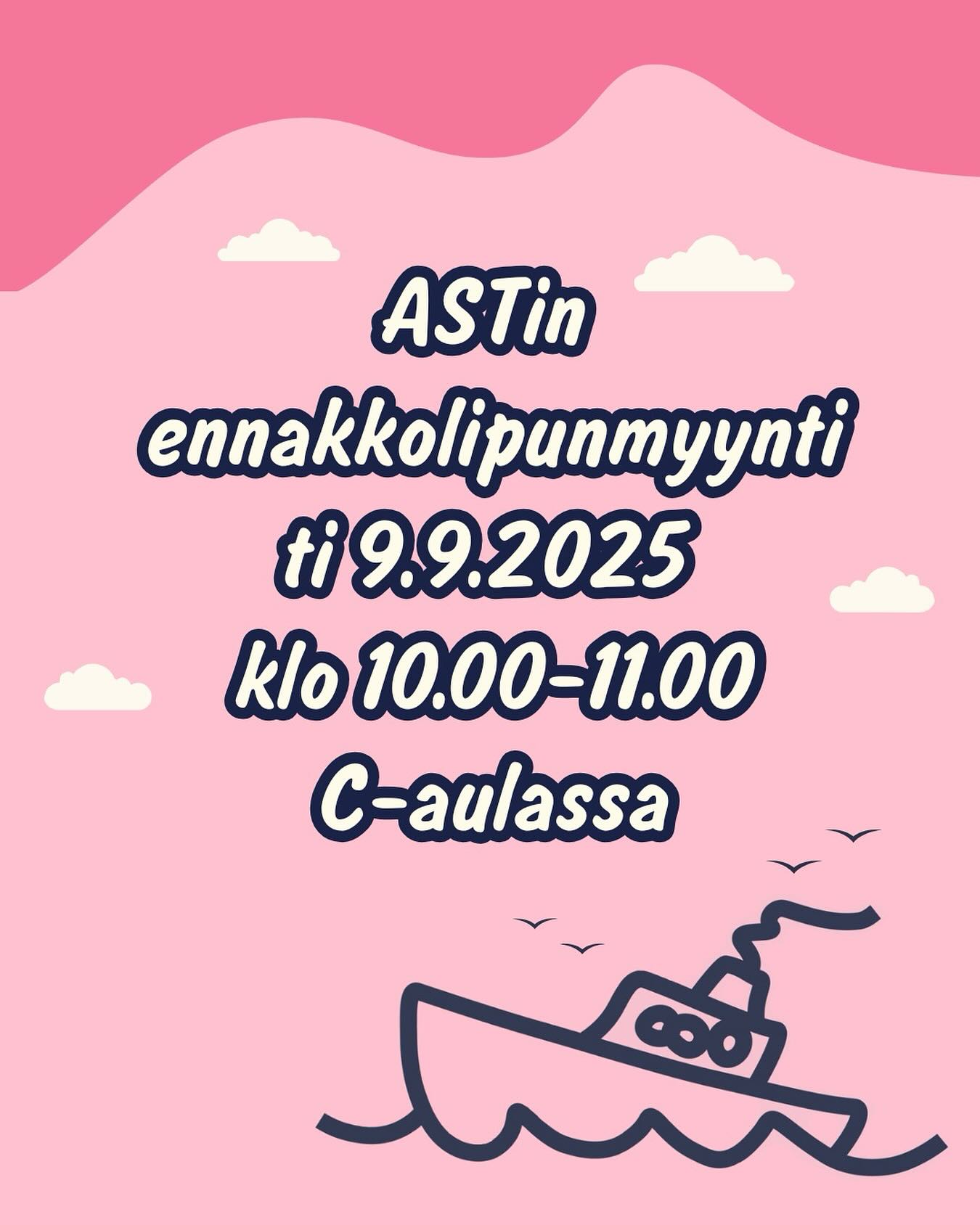 Hii-o-hoi! ⚓️🌊 HIOP ry:n ASTin-risteilyn ennakkolipunmyynti on tiistaina 9.9. klo 10.00-11.00 Visamäenkampuksen C-aulassa! 🤩 Ole ajoissa paikalla, sillä lippuja on vain rajallinen määrä myynnissä! 🛟
🛳️ Tänä vuonna ASTin laiva seilaa 23.-24.10.🛳️
Hytit ovat 2 ja 4 hengen hyttejä.
HUOM! Ennakkolipunmyynnissä EI myydä vajaita hyttejä! Kerää siis 2 tai 4 hengen porukka kasaan ennen ennakkolipunmyyntiä. Yksi henkilö ostaa hytin koko porukalle.
Hyttiä varatessa hytin varaajalta kysyttäviä tietoja ovat: etunimi, sukunimi, syntymäaika, sukupuoli, kansalaisuus, sähköposti, puh. nro, kotiosoite, club one-kortin numero (jos sellainen on).
Hytin kanssamatkustajilta on tiedettävä varaushetkellä: etunimi, sukunimi, syntymäaika, sukupuoli, kansalaisuus, club one -kortin numero (jos sellainen on).
Mikä on ASTin? ASTin on vuosittain syksyisin järjestettävä valtakunnallinen
starttiristeily aloittaville ja aloittavanmielisille insinööriopiskelijoille (sekä muillekin risteilemisestä innostuneille). ASTin on vakiinnuttanut paikkansa insinööriopiskelijoiden suosiossa ja sitä onkin järjestetty jo yli kahdenkymmenen vuoden ajan.