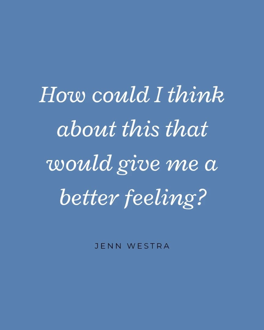 Something happened a while back that triggered an old, familiar, judgmental line of thinking. The thinking was so instant, the story showed up in my mind before I even had time to catch it.
But what I did notice—after only a thought or two—was the feeling of the thinking. It didn’t feel good. It felt tight, heavy, reactive. And over time, I’ve come to recognize that as a signal. Not a signal that something’s wrong outside of me, but that I’m caught up in an unhelpful thought.
And in that space of noticing, a different kind of thought floated in:
“How could I think about this in a way that would give me a better feeling?”
Not because I needed to think positively.
Not to escape anything.
Simply because it occurred to me that I could return to a lighter, truer place inside.
And I did.
A softer thought came. One that brought with it an image that felt charming, and honestly quite dear. And I never would’ve seen it if I’d kept following the original track.
What I love about this is that it wasn’t a strategy.
It wasn’t something I had to remember to do.
It was just a natural result of noticing how my thinking felt.
That’s the thing: when we catch on to the feeling of a thought, we don’t have to work so hard to change it.
It changes on its own because we stop chasing it.
And that freedom to choose, to use our free will…it’s always there.
#powerofthought #thoughtcreatesfeeling #gentleawareness #innerwisdom #jennwestracoaching