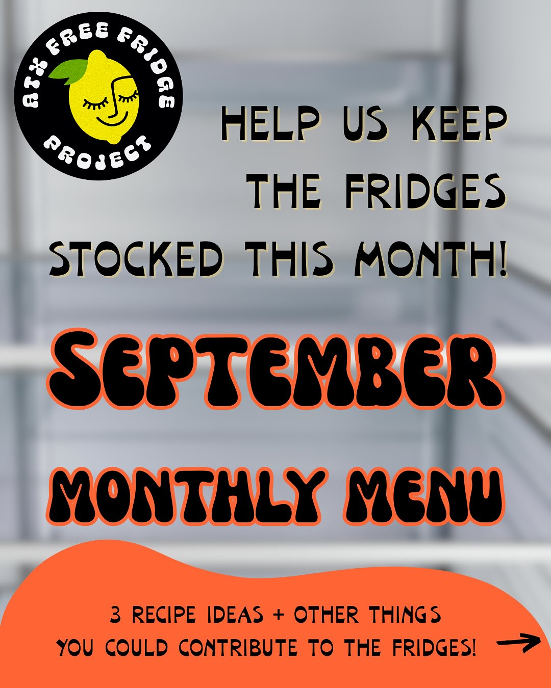 september is here and fall is just around the corner 🍂 here are some meals you can make that don’t have to be reheated, since not everyone has access to a microwave/stovetop.
do YOU have a cold recipe you want to share with the community? send it our way 🤗
friendly reminder, dating and labeling any prepared meals that you contribute is REQUIRED! help keep everyone safe y’all 🥰
if you need containers, DM or email us and we can get you connected with a volunteer container distributor!
if you’re in a place of abundance, please give what you can this month. if money is tight, please share and sign up for a cleaning shift!
thank y’all for contributing and for throwing away any trash you see/wiping down any spills while you’re at a fridge! 💛🍋💛
DM us if you have any questions :)
#SolidarityNotCharity #coldrecipeidea #atx