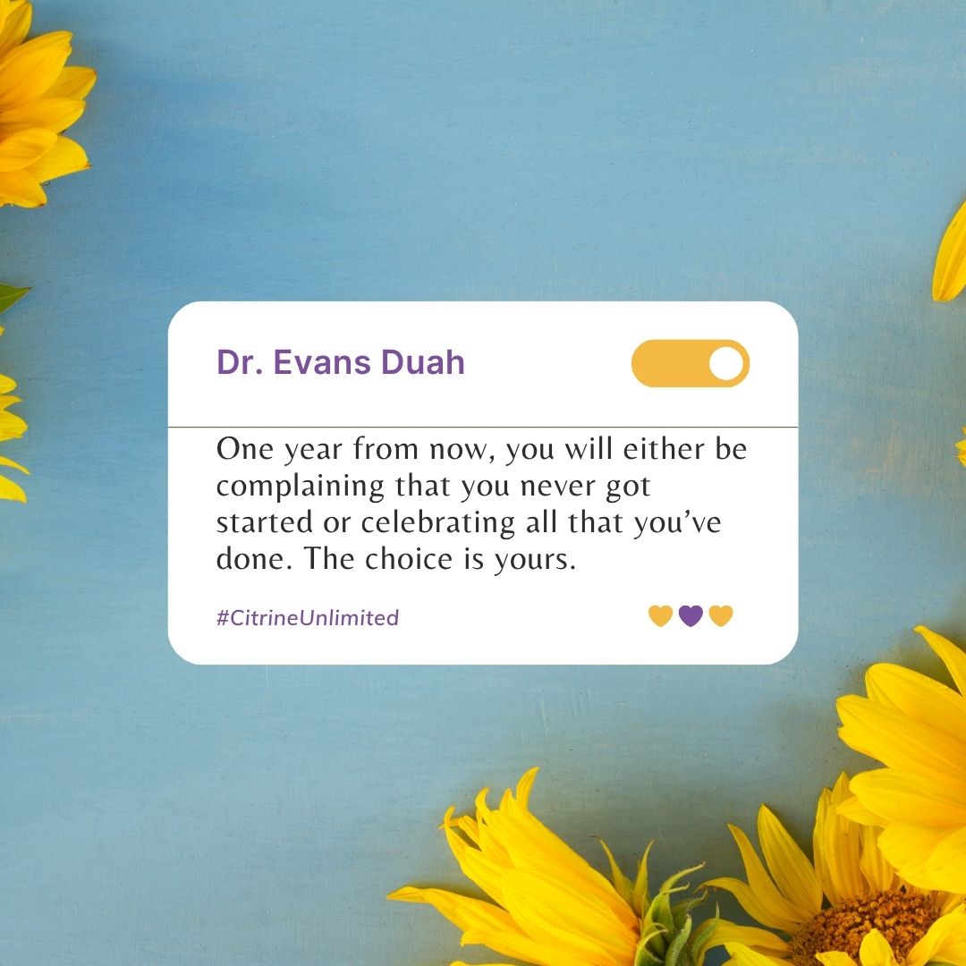 ✨ "One year from now, you will either be complaining that you never got started or celebrating all that you’ve done. The choice is yours." — Dr. Evans Duah ✨
Your future self is watching the decisions you make today. Will she be celebrating your courage… or wishing you had taken that first step? Every small, intentional action builds momentum toward the life and leadership you desire.
💜 The POP Collective is where bold women come together to take action, stay accountable, and cheer each other on through every milestone.
👉 Join us today: www.citrineunlimited.com/thecollective
#POPCollective #CitrineUnlimited #PassionOverPerfection #GoalGetter #WomenWhoLead #MindsetMatters #MakeItHappen