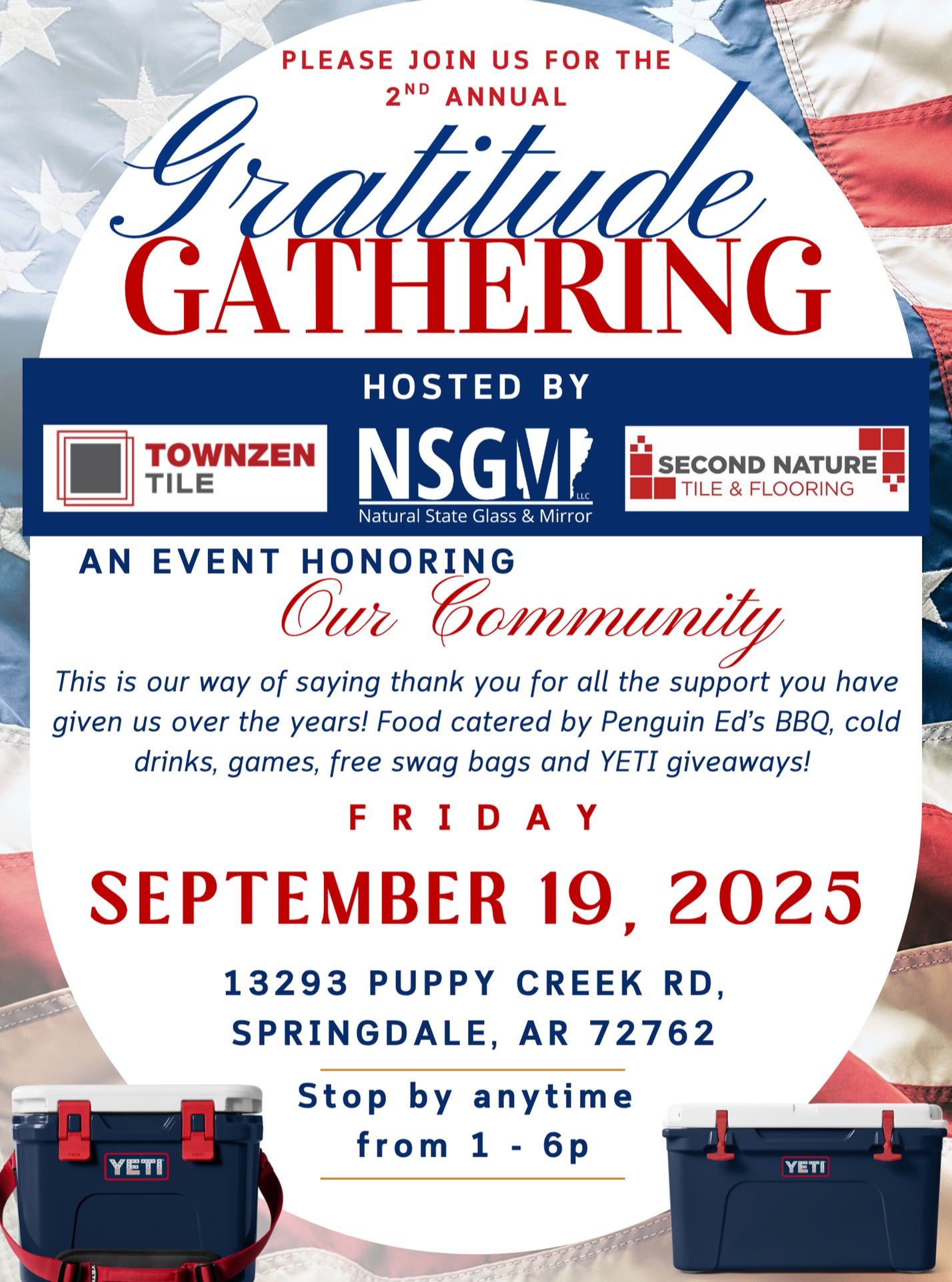 It is time for our annual Gratitude Gathering!! 🥳🤩👏
Next Friday, September 19th stop by our shop anytime from 1-6pm. This event is our way of saying thank YOU to our clients and community for all of your support over the years!
There will be food catered by Penguin Eds BBQ, sweet treats provided by A Frosted Cookie Co, games, free swag bags with shirts provided by Jet Custom AND we will be giving away two YETI coolers and mugs! We can't wait to see you there!
#communitysupport #communityfirst #attitudeofgratitude #GratitudeGathering #thankyouforyoursupport #nwarkansas #NWA #springdale #fayettevillear #rogersarkansas #bentonvillearkansas #bellavista