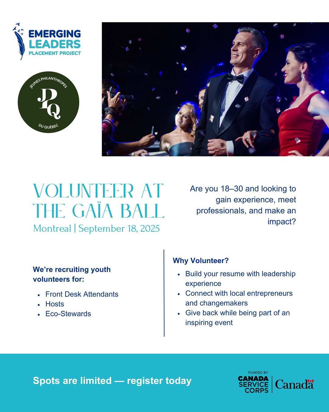 ✨ Montreal youth, this is your chance! ✨
Are you 18–30 and ready to step into leadership, meet inspiring changemakers, and boost your experience? 🎉
We’re recruiting volunteers for the GAÏA Ball on September 18, 2025 — an unforgettable event hosted by Jeunes Philanthropes du Québec!
Volunteer roles include:
🙋 Front Desk Attendants
🤝 Hosts
🌍 Eco-Stewards
You’ll meet incredible entrepreneurs and professionals, build your resume, and give back to your community — all while being part of an amazing night.
🔗 Spots are limited! Sign up now through the link in our bio under Jeunes Philanthropes GAÏA Ball in Montreal
#VolunteerOpportunity #YouthLeadership #MontrealEvents #GAÏABall #CanadaServiceCorps #LeadersToday #EmergingLeaders #CommunityImpact #VolunteerMontreal #YoungLeaders #YouthInCanada
______________________________________________
✨ Jeunes de Montréal, c’est votre chance! ✨
Tu as entre 18 et 30 ans et tu veux développer ton leadership, rencontrer des personnes inspirantes et enrichir ton expérience? 🎉
Nous recrutons des bénévoles pour le Bal GAÏA le 18 septembre 2025 — un événement inoubliable organisé par Jeunes Philanthropes du Québec!
Postes de bénévolat disponibles :
🙋 Accueil – Réception
🤝 Hôte·sse·s de salle
🌍 Éco-bénévoles
Tu rencontreras des entrepreneur·e·s et des professionnel·le·s incroyables, tu enrichiras ton CV et tu redonneras à ta communauté — tout en vivant une soirée mémorable.
🔗 Les places sont limitées! Inscris-toi dès maintenant via le lien dans notre bio sous Jeunes Philanthropes Bal GAÏA à Montréal
#Bénévolat #LeadershipJeunesse #ÉvénementsMontréal #BalGAÏA #CanadaServiceCorps #LeadersToday #LeadersÉmergents #ImpactCommunautaire #BénévolatMontréal #JeunesLeaders #JeunesseCanada