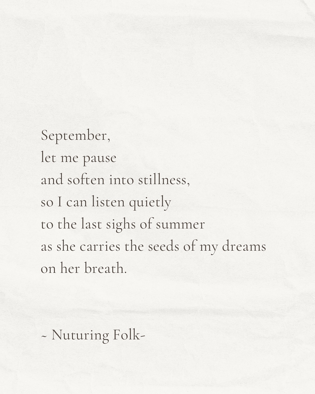 My love, you don’t have to rush. If you want, you could replenish, renew or reconnect to your inner guidance this month.
I know September can feel like a fresh start, full of back-to-school energy and new beginnings. But before you get swept up in all of that, I want to remind you that September also offers us the chance to pause.
To drop deep into our hearts. To linger in this tender moment between seasons.
Maybe now is the time to check in with yourself:
What do you need to sustain your mind, body, and soul?
What do you want to take with you into the rest of the year?
This is the point in the cycle when the invitation is to get to the core of what you truly want and need. To listen closely to your own inner wisdom and guidance. To ask yourself: What do I want my journey to look like?
And most importantly, before we transition into autumn, remember to honour the transformation that has already unfolded. The small, unseen moments. The seeds sown. The dreams tended.
It all matters. It all deserves to be acknowledged before we begin our next cycle within a cycle.
So don’t rush. Just pause. Be here now.
If you’d like to support my work you could share this post with someone who would appreciate it - thank you x
.
.
.
.
.
#writersofig
#poetsofinstagram
#wordstoliveby
#seasonalliving
#slowliving
#slowdown
#natureishealing
#spiritualawakening
#holistichealing
#returntolove
#radicalselflove
#rest
#cyclicalliving
#pauseandreflect
#alchemy