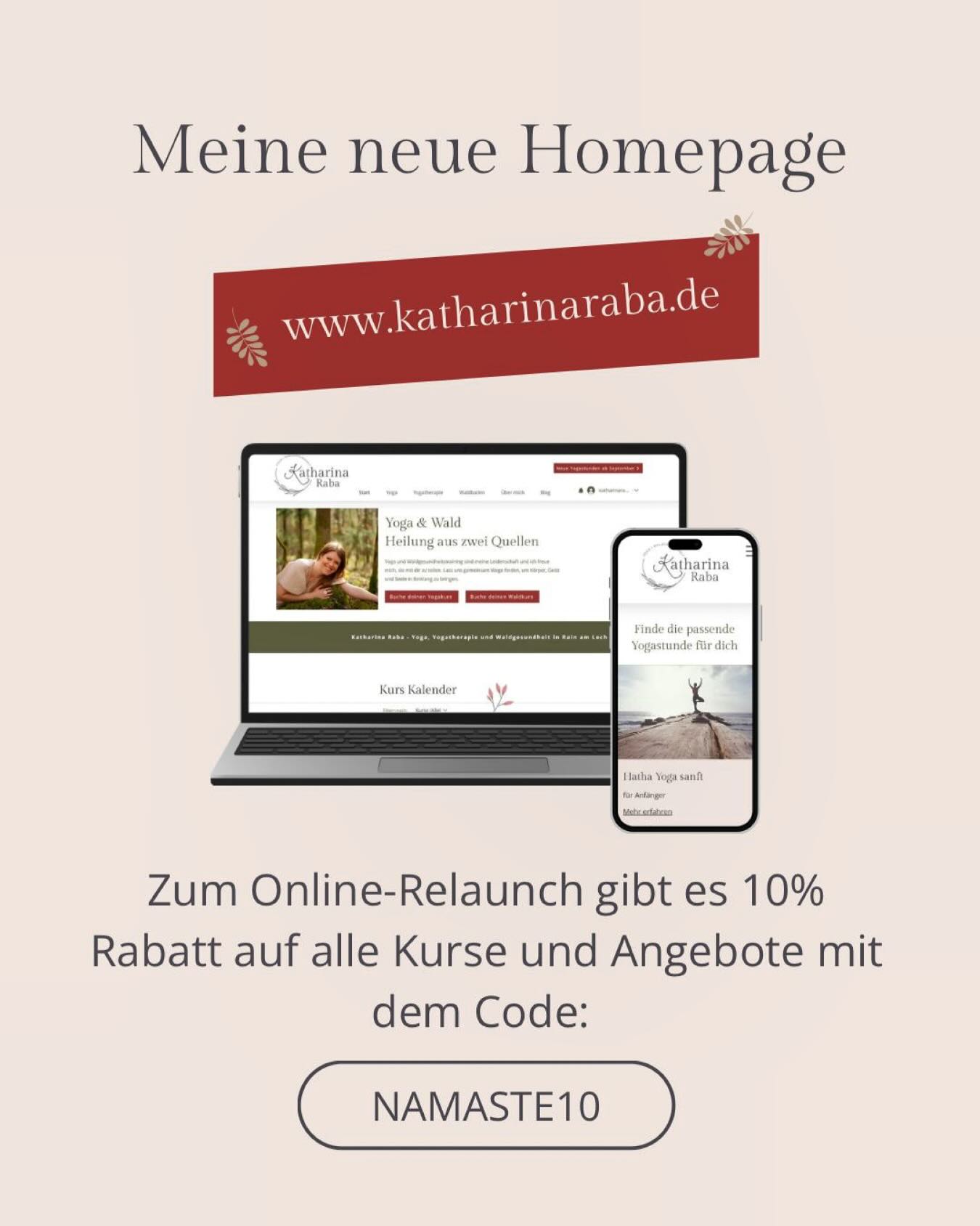 ✨ Endlich ist es soweit! ✨
Meine neue Homepage ist live – und ihr könnt ab sofort ganz bequem eure Kurse online buchen! 🧘♀️💻
Ich freue mich riesig, diesen Schritt mit euch zu gehen und euch auf eurem Yoga-Weg begleiten zu dürfen. 🌸
Zur Feier des Starts schenke ich euch 10 % Rabatt auf alle Angebote & Kurse – mit dem Code NAMASTE10 bis Sonntag. 🎉
Schaut vorbei, stöbert ein bisschen und sichert euch euren Rabatt. Ich freue mich auf euch! 💛
www.katharinaraba.de
👉 Link in Bio