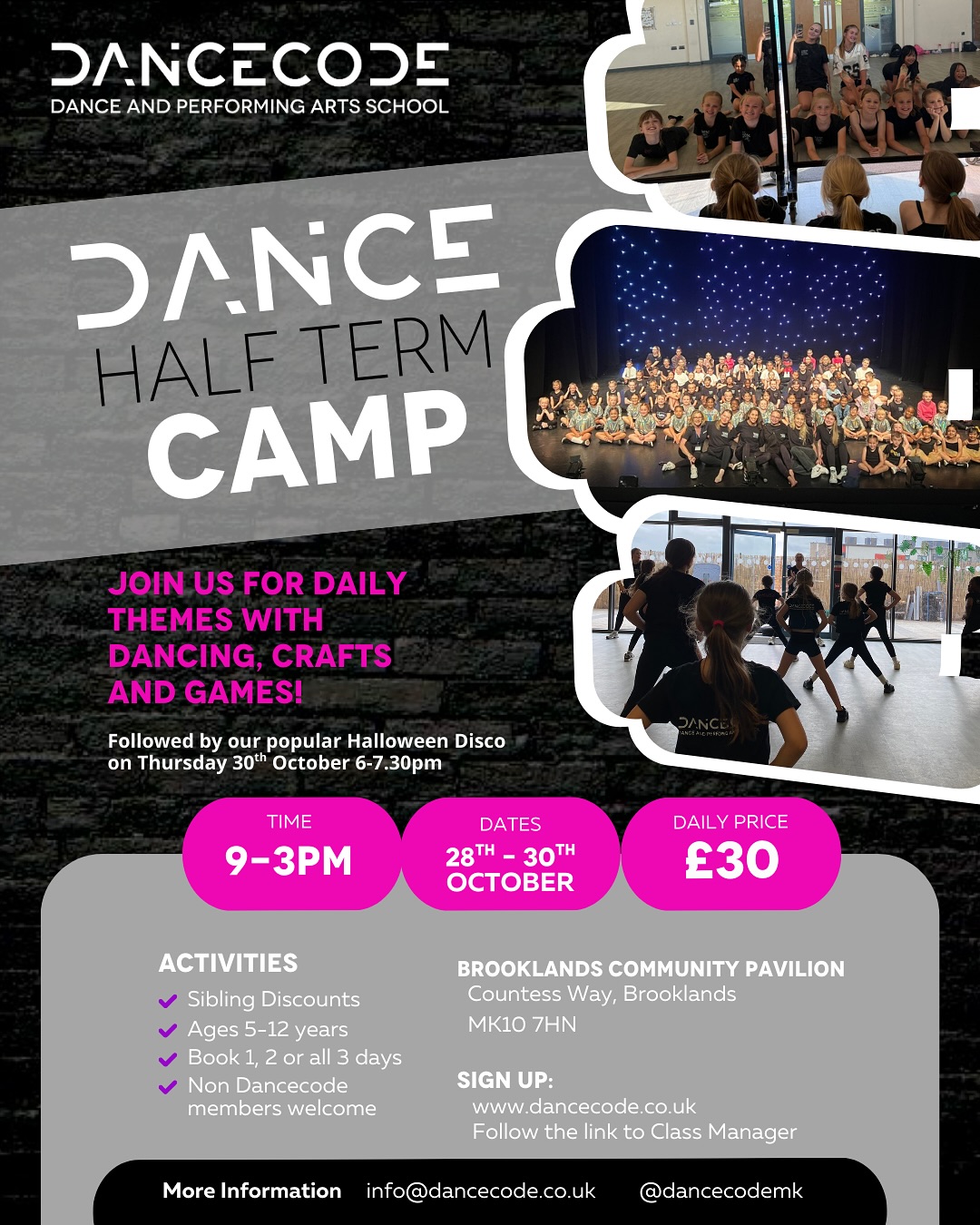 ✨ OCTOBER HALF TERM DANCE CAMP! ✨
& 🎃👻HALLOWEEN DISCO👻🎃
Bookings are now open for our October Half Term Dance Camp!
We are excited to announce that we will once again be hosting our very popular Halloween disco!✨
Join us for 1, 2 or 3 days full of dance, crafts and games. Followed by an evening of dancing, games and spooky treats!👻
✨Ages 5-12✨
Camp bookings can be found on Class Manager Pay As You Go.
Please email us about Sibling Discounts.
Halloween Disco tickets will be released soon!
•
•
•
•
•
#dancecodemk #miltonkeynes #lovemk #miltonkeynesdance #dancemiltonkeynes #miltonkeynesmums #miltonkeyneskids #miltonkeynesbusiness #halfterm #miltonkeynessmallbusiness #mkdancers #mkbusiness #danceinmk #mkfamily #miltonkeyneskidsactivity #mkcommunity #mkstreetdance #miltonkeynesstreetdance
#miltonkeynesfamilies #jazzdance #halftermmiltonkeynes