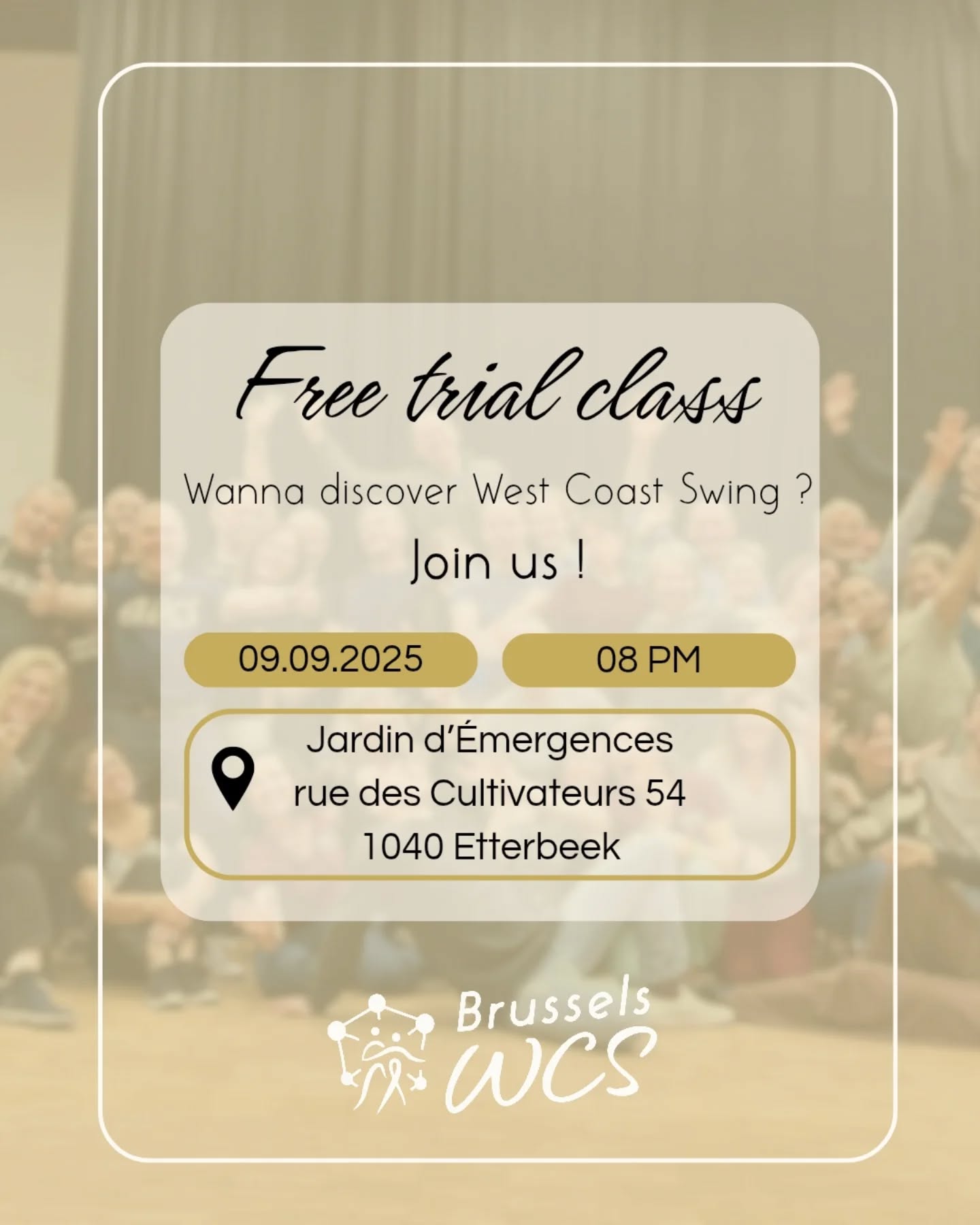 Second trial class, second chance for you to have a taste of West Coast Swing with BWCS !
Join us in Jardin des Émergences from 8 to 9 PM. The venue has a strict no outdoor shoe policy, so wear socks !
No need to register, just show up and bring your friends.
You can also already register on our website for the classes.
https://www.brusselswcs.be/cours