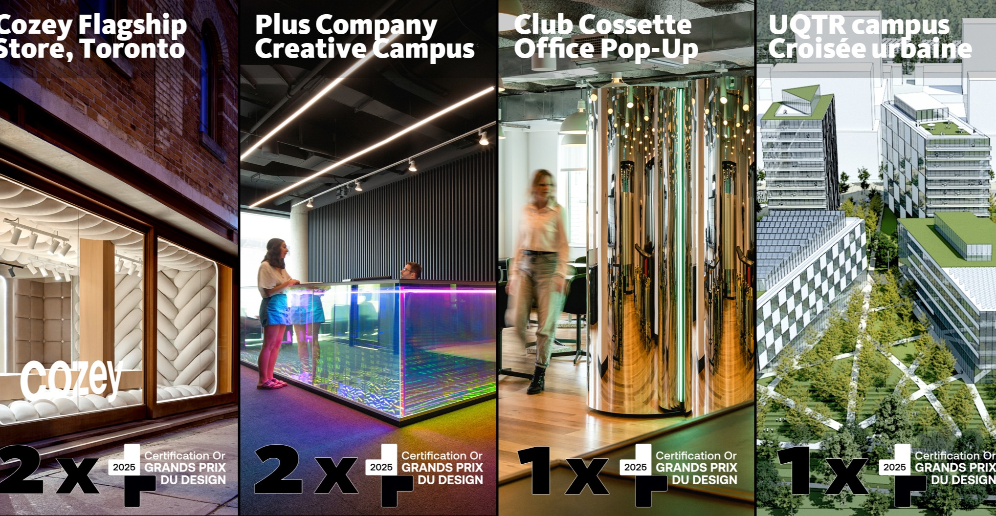 Une belle reconnaissance du design stratégique signé LAAB :
6 certifications OR lors de la 18e édition des Grands prix du design de la revue INT.design, pour les projets :
OR x 2: Boutique Phare de Cozey, Toronto
OR x 2 : Campus créatif Plus Compagnie/Agence Cossette, Montréal
OR x 1 : Pop-Up de bureaux Club Cossette, Montréal
OR x 1 : Plan d'ensemble du campus UQTR à la Croisée urbaine, Terrebonne
Bravo aux équipes et un grand merci à nos clients @cossette.fr , @pluscompany_ , @cozey , @groupe_medifice et à tous nos collaborateurs!