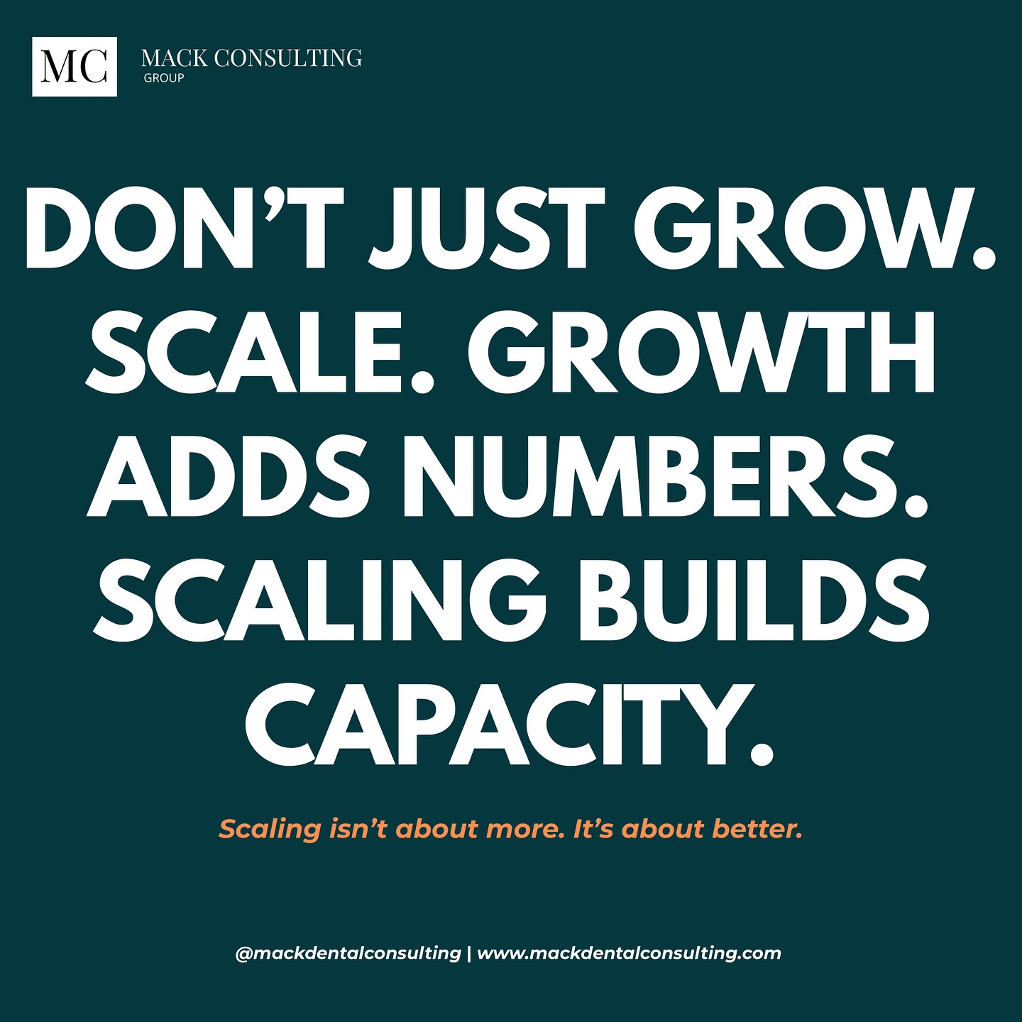 Growth without scale = chaos.
Scaling builds the systems + capacity that make growth last.
#MackConsultingGroup #DentalConsulting #PracticeGrowth #ScaleSmart