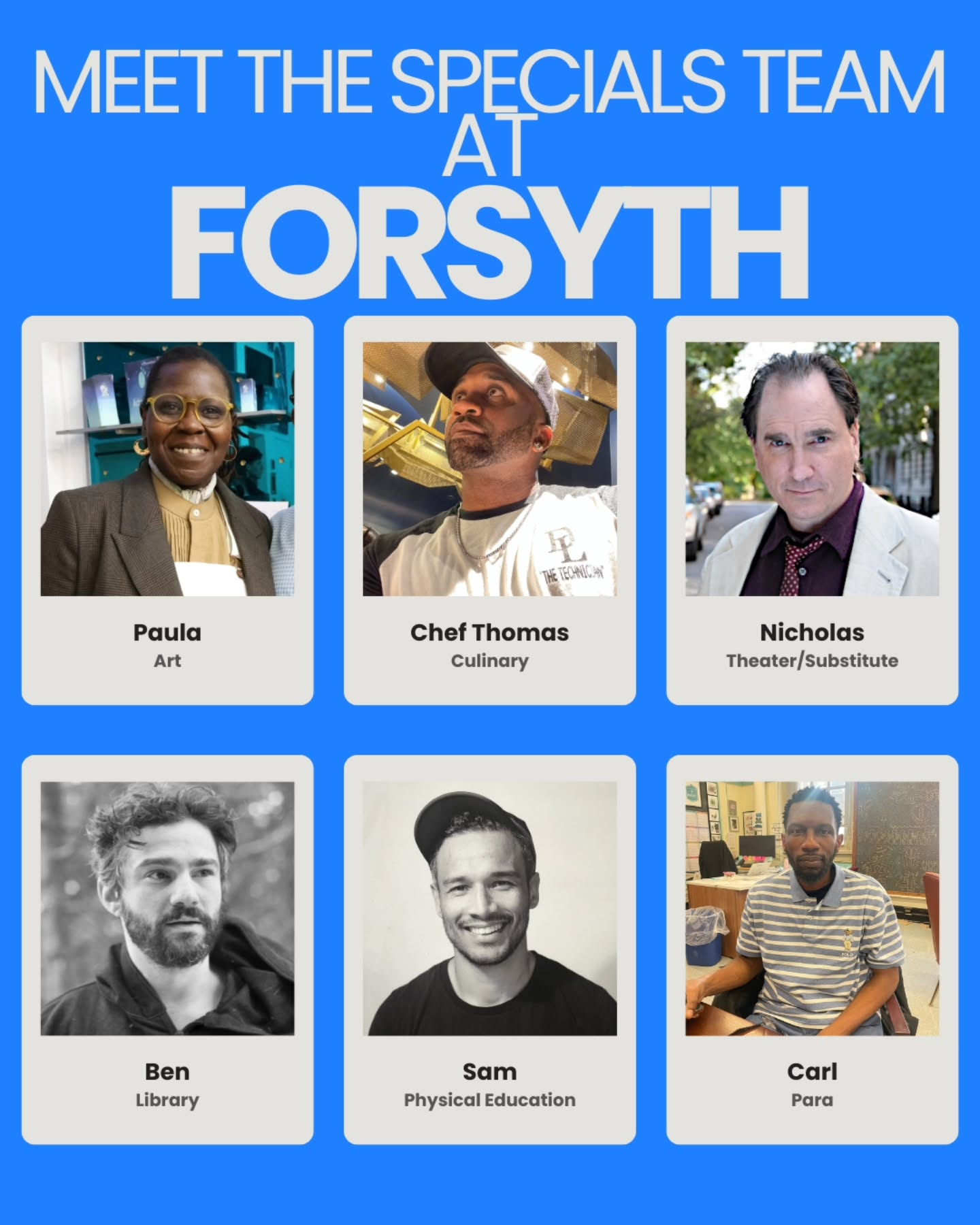 👋 Meet the Specials Team!
Art - Paula
Culinary - Chef Thomas
Theatre/Sub - Nicholas
Librarian - Ben
Physical Education - Sam
Para - Carl
🎨 Want to create your own masterpieces?
🍳 Want to learn how to cook so you dont have to live on Ramen noodles?
🎭 Want to be extra dramatic without getting in trouble for it?
📚 Need a quiet escape?
💪 Push - ups challenge anyone?
🆘️ Need a little extra help in class?
They are the team to see... keeping the school creative, active, and fun! 😀
#art #artclass #culinary #chef #drama #dramaclub #library #pushups #physed #gymclass #help #forsythsatelliteacademy #highschool #transferhighschool #nyc #nychighschools #consortiumschools #nyctransferschools #experientiallearning