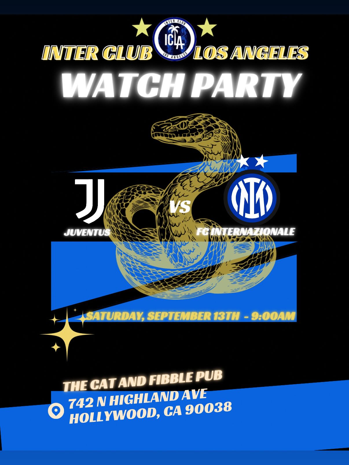 Good afternoon Interisti,
Juventus - FC Internazionale
Saturday, September 13th - 9:00am
Will be hosted at the Cat and Fiddle Pub:
742 N Highland Ave
Hollywood, CA 90038
A collaboration event with Juventus Club in Hollywood. An opportunity of sportsmanship and rivalry! We look forward to having a great game!
AVANTI FC INTERNAZIONALE DI MILANO
FORZA RAGAZZI!! ⚫️🔵
#inter #interclublosangeles #fcinternazionalemilano #fcinternazionale #curvanordmilano #intermilanfc n #fcinter #inter #intermilan #cuoreneroazzurro🖤💙 #fcim